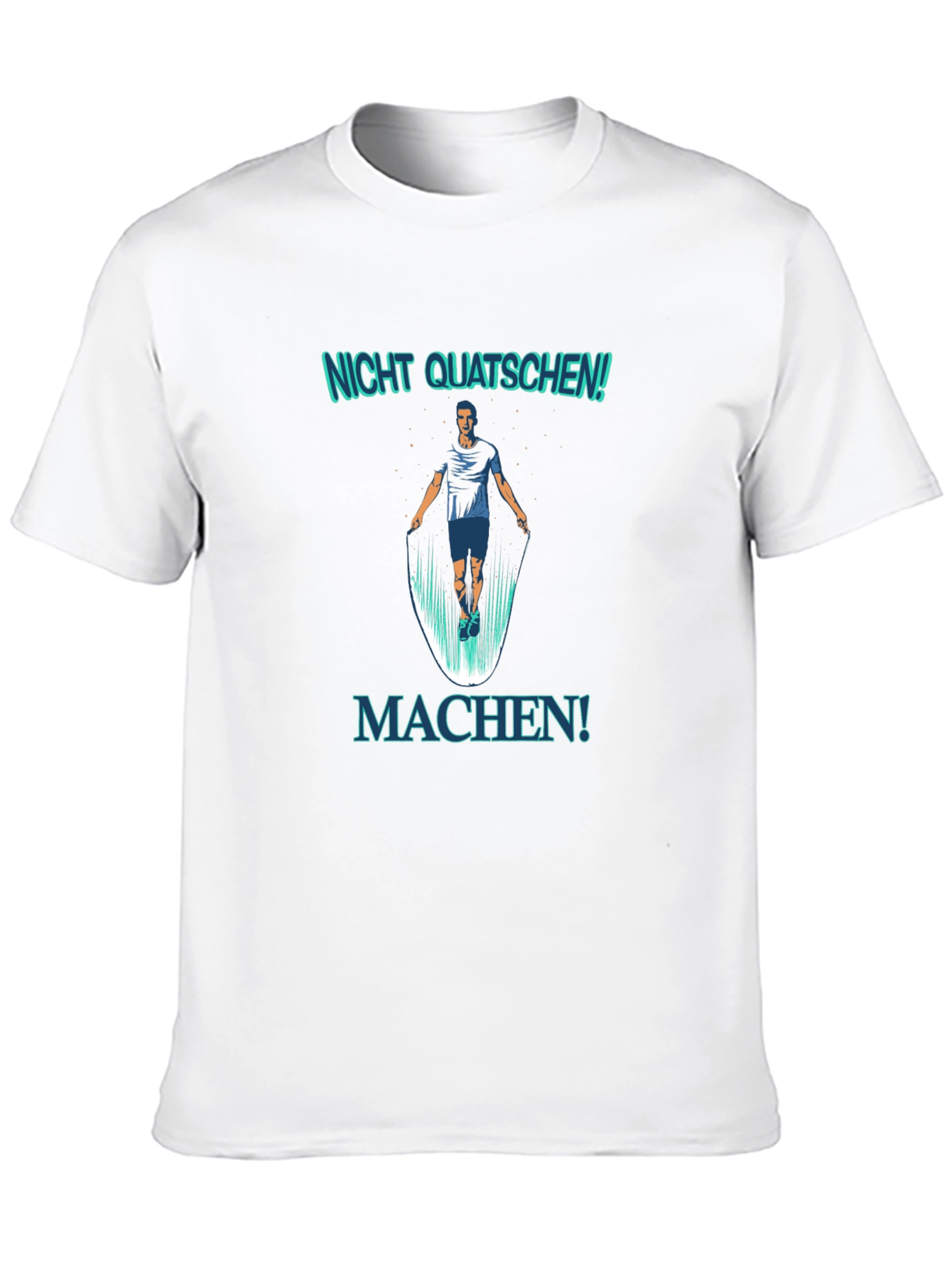 Black Nicht Quatschen! Machen! Fitness T-Shirt view 10