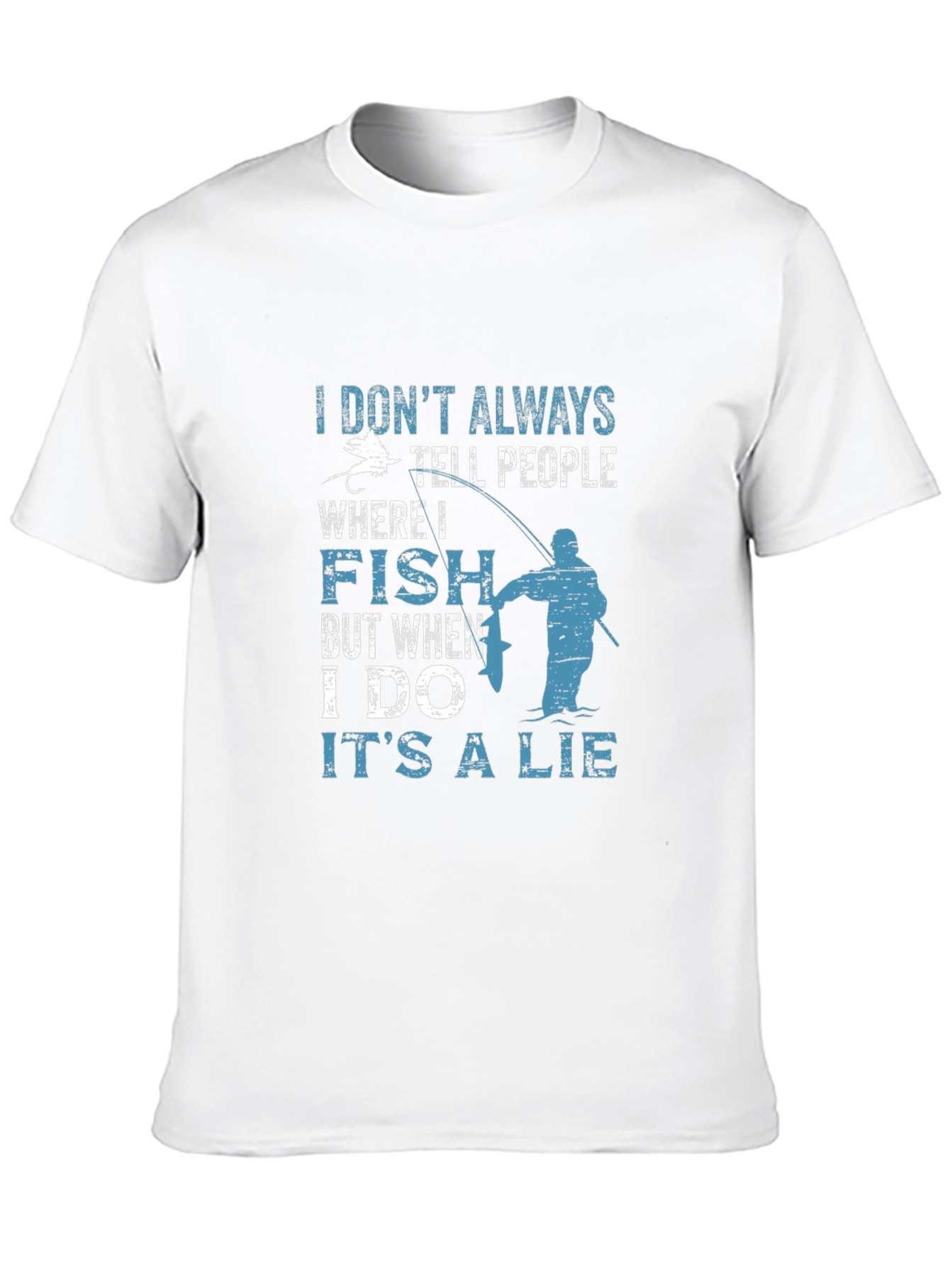 Black Funny Fishing T-Shirt - I Don't Always Tell People Where I Fish view 10
