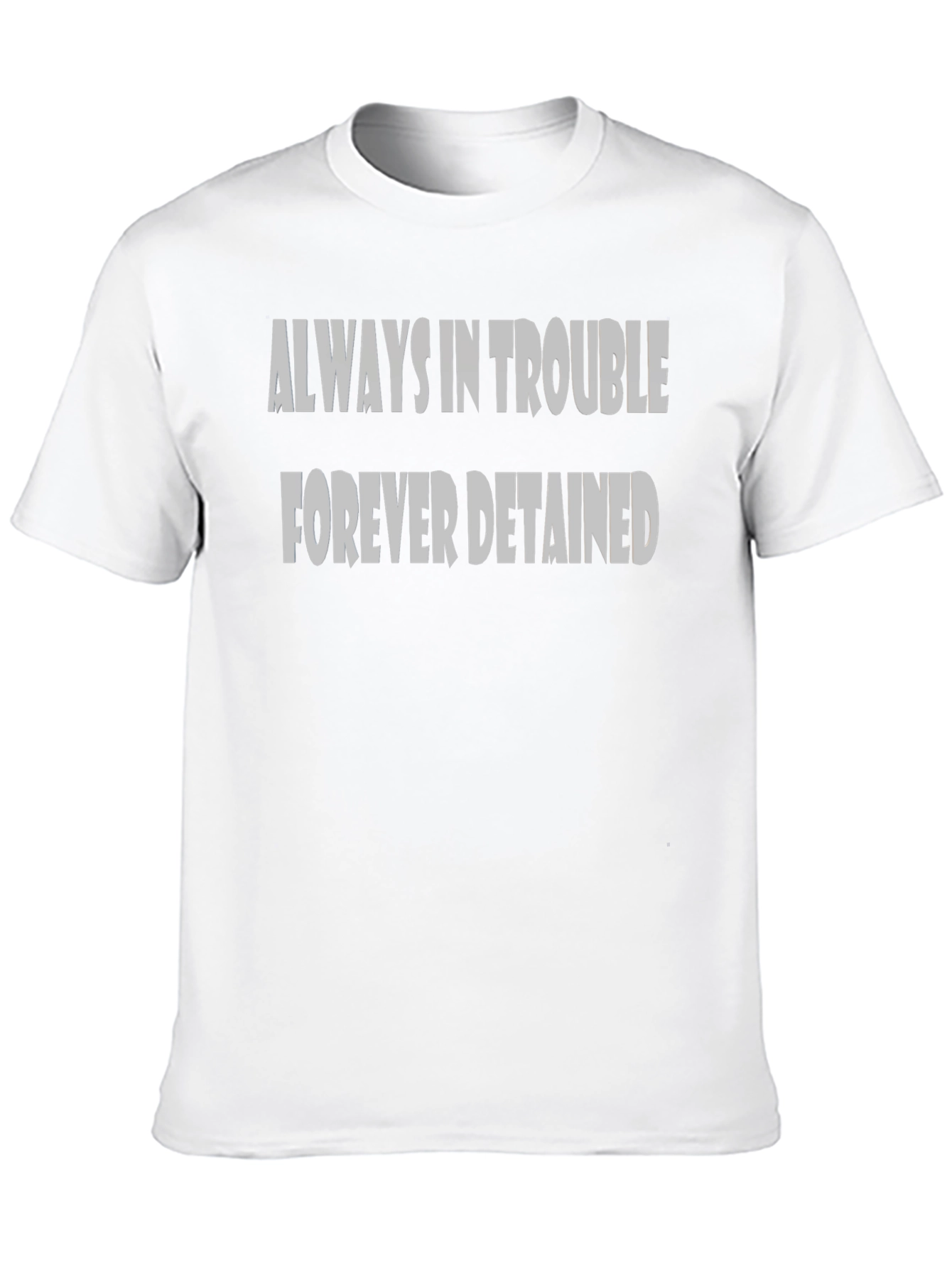 Black Always in Trouble Forever Detained Black T-Shirt view 10