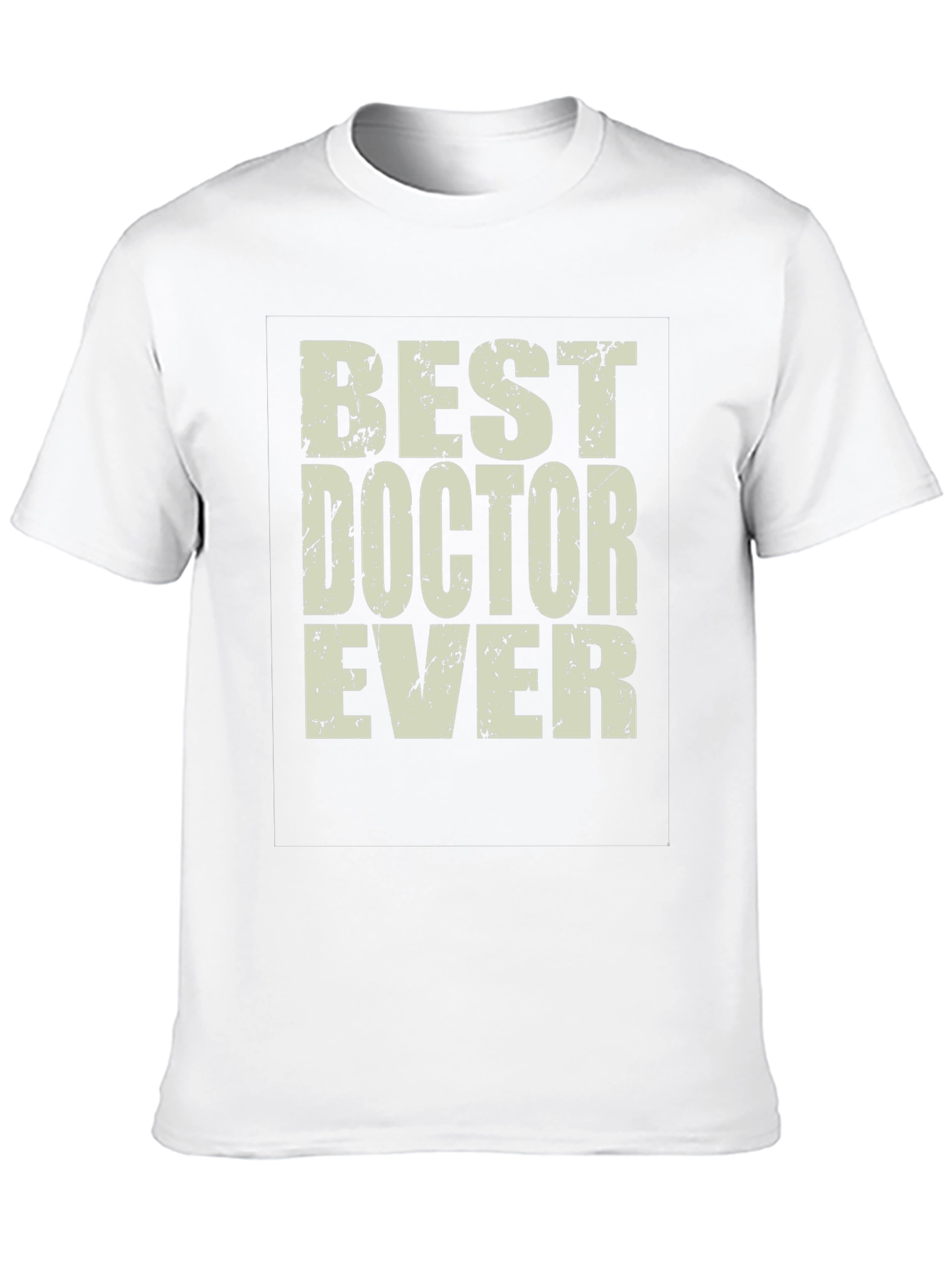 Black Best Doctor Ever T-Shirt - Distressed Text Design view 10