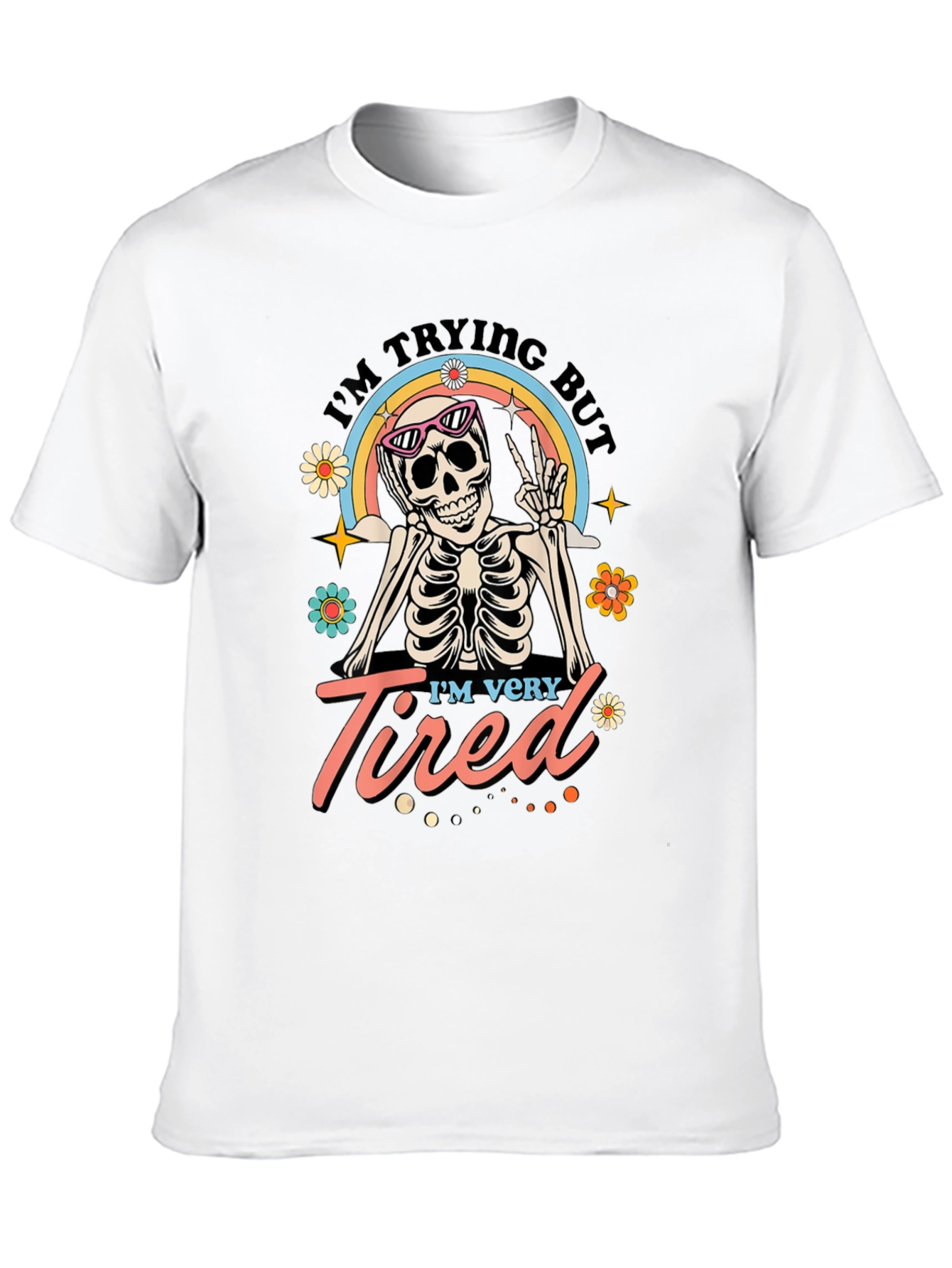 Black I'm Trying But I'm Very Tired T-Shirt view 10