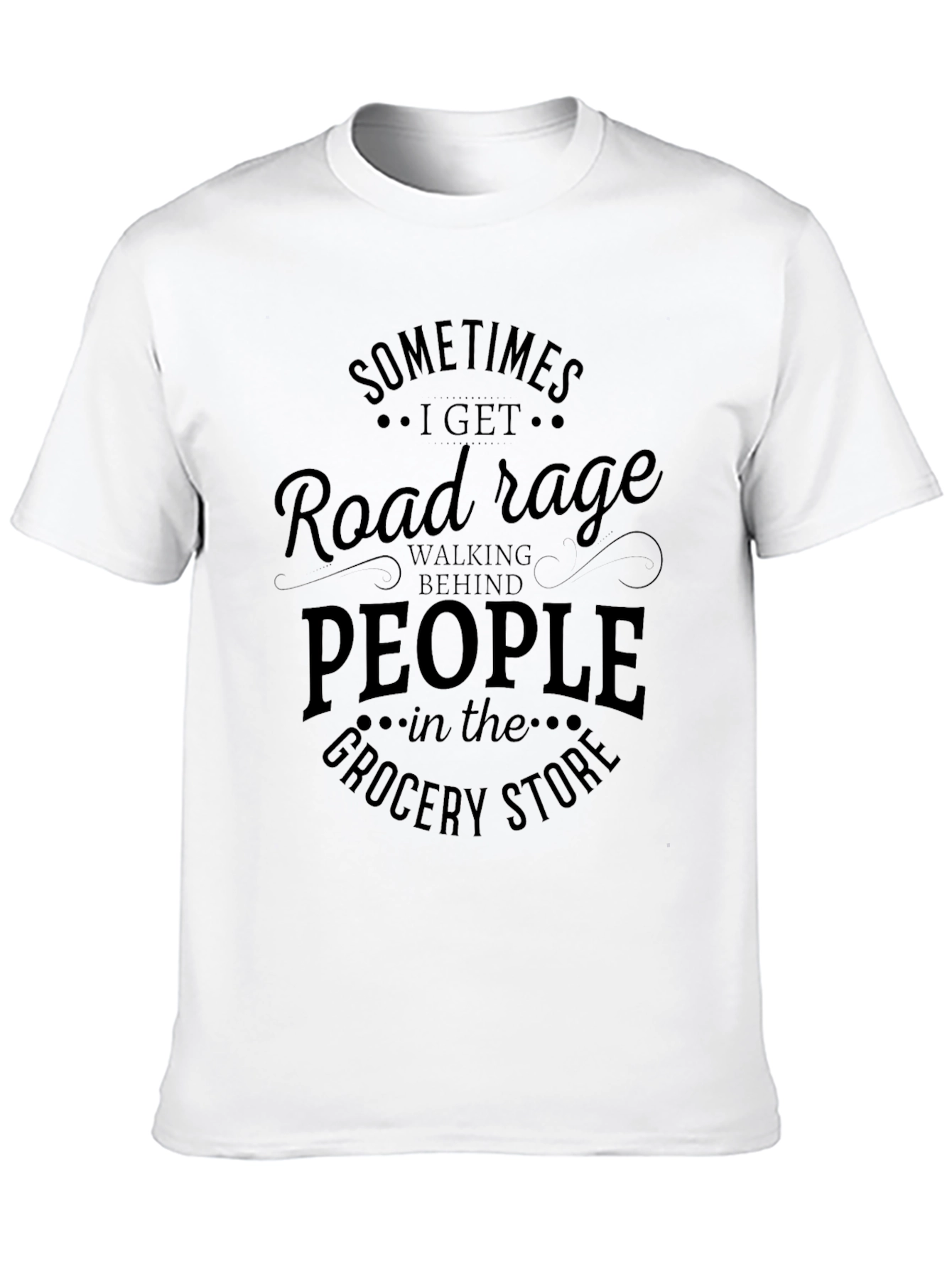 Black Road Rage Grocery Store Black T-Shirt view 10