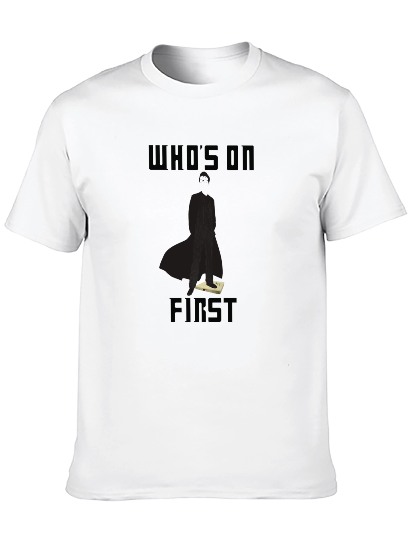 Black Who's On First T-Shirt - Classic Comedy Inspired Tee view 10