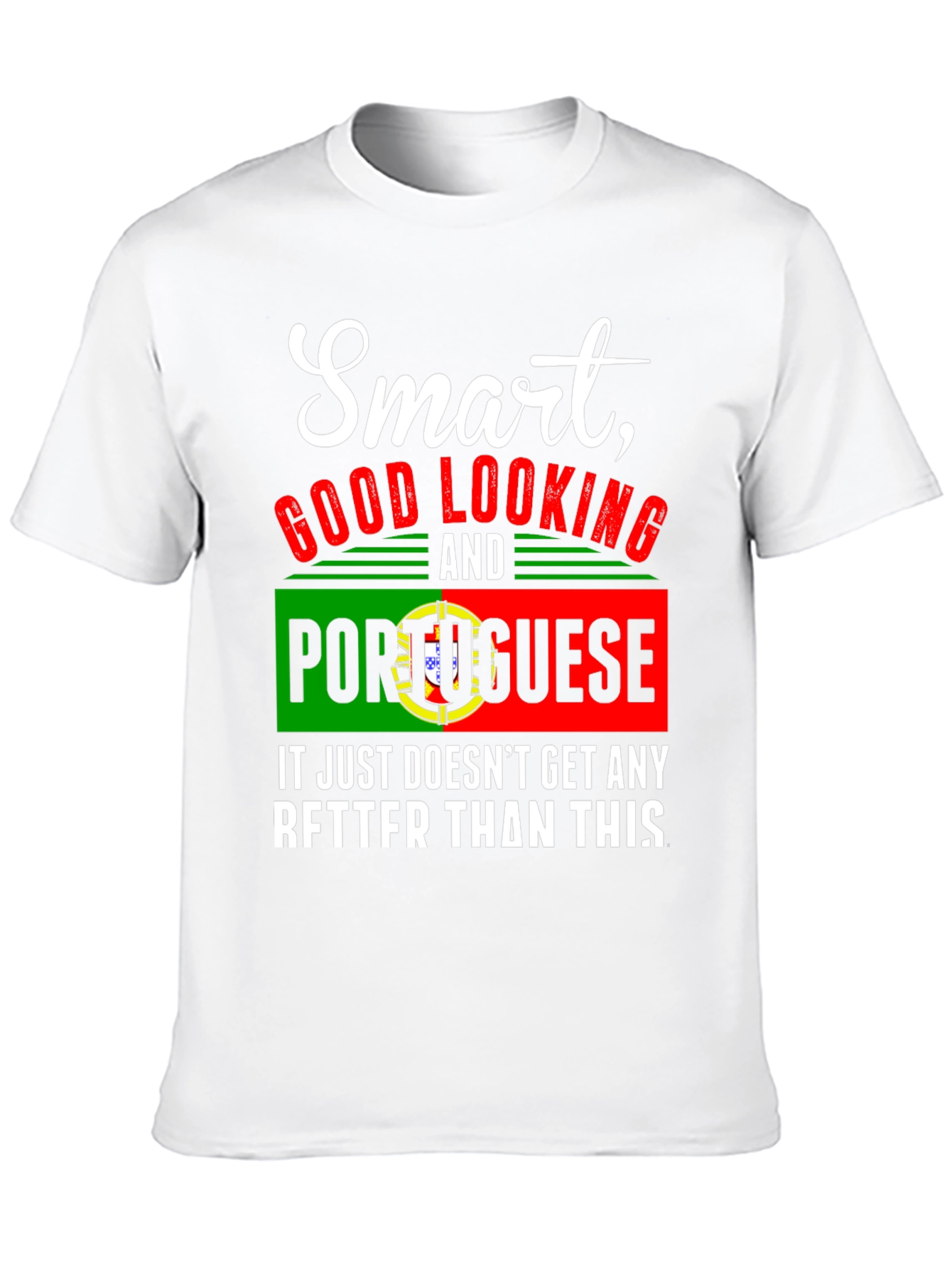 Black Smart Good Looking Portuguese Graphic Tee view 10