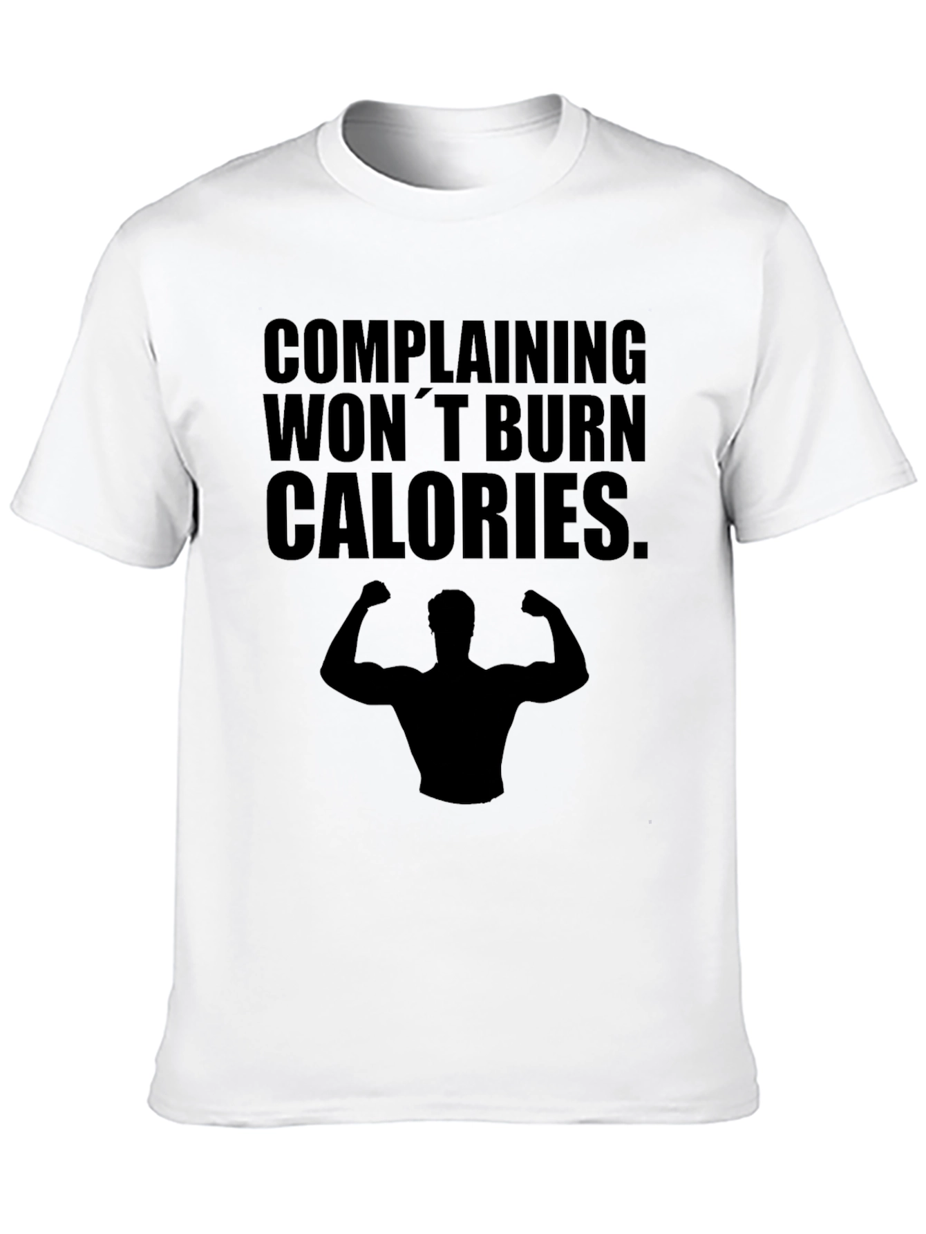 Black Funny Workout T-Shirt - Complaining Won't Burn Calories view 10