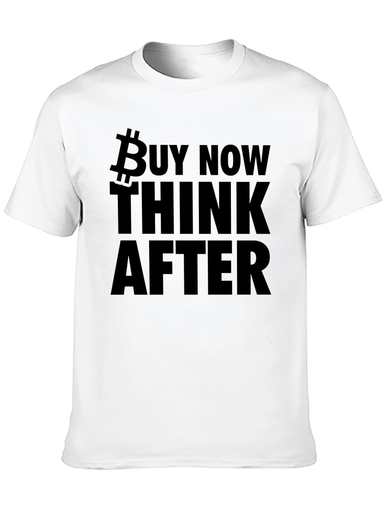 Black Bitcoin Buy Now Think Later Black T-Shirt view 10