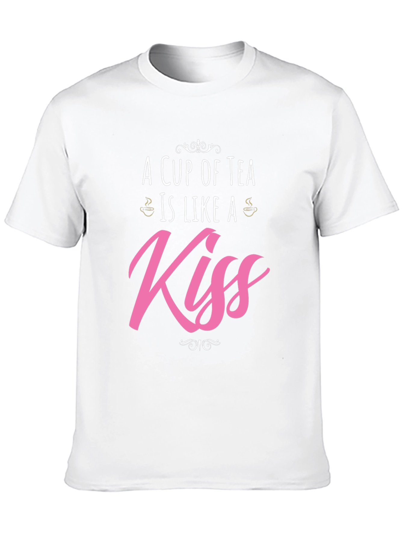 Black A Cup of Tea is Like a Kiss Graphic T-Shirt view 10