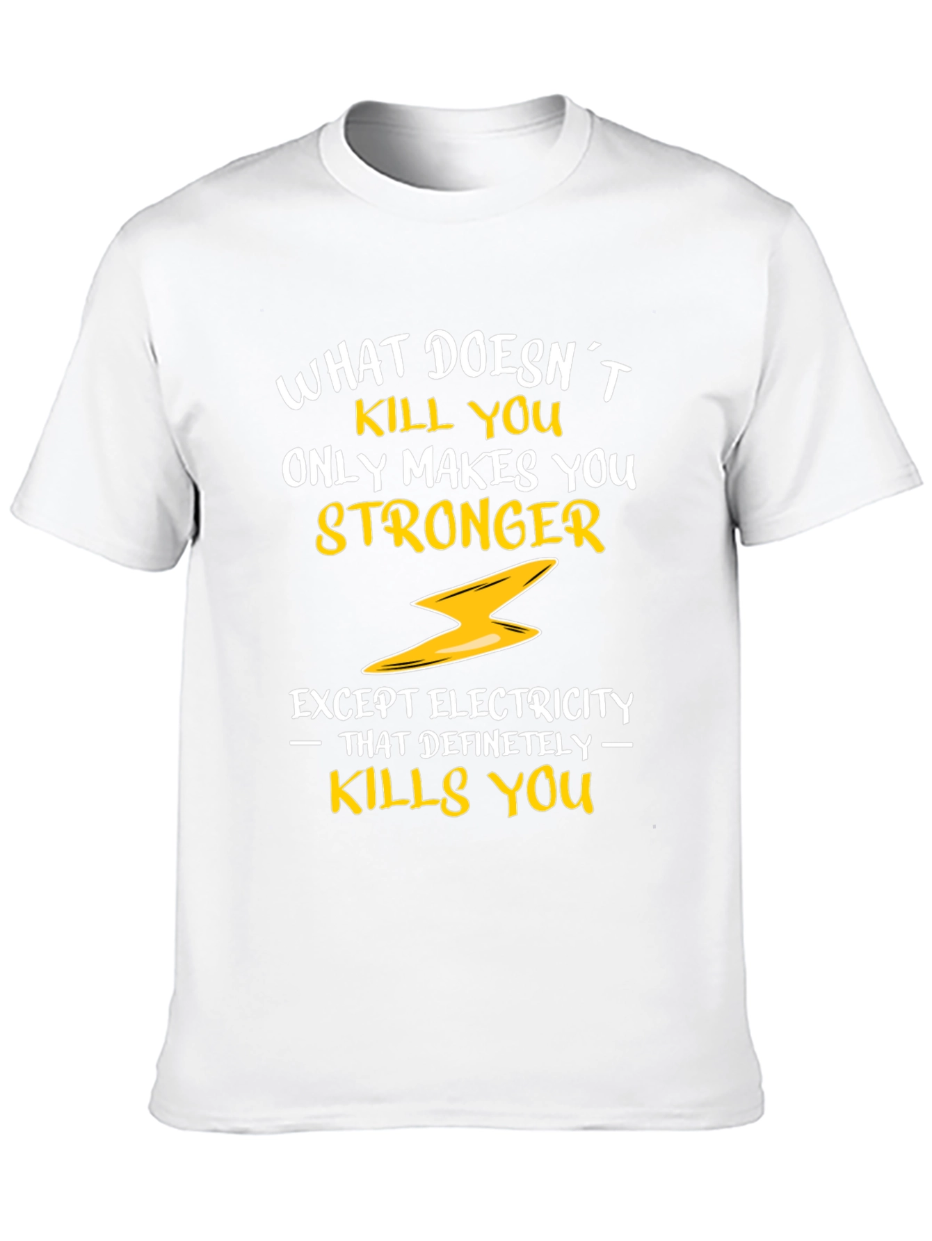 Black Funny Electricity T-Shirt - What Doesn't Kill You view 10