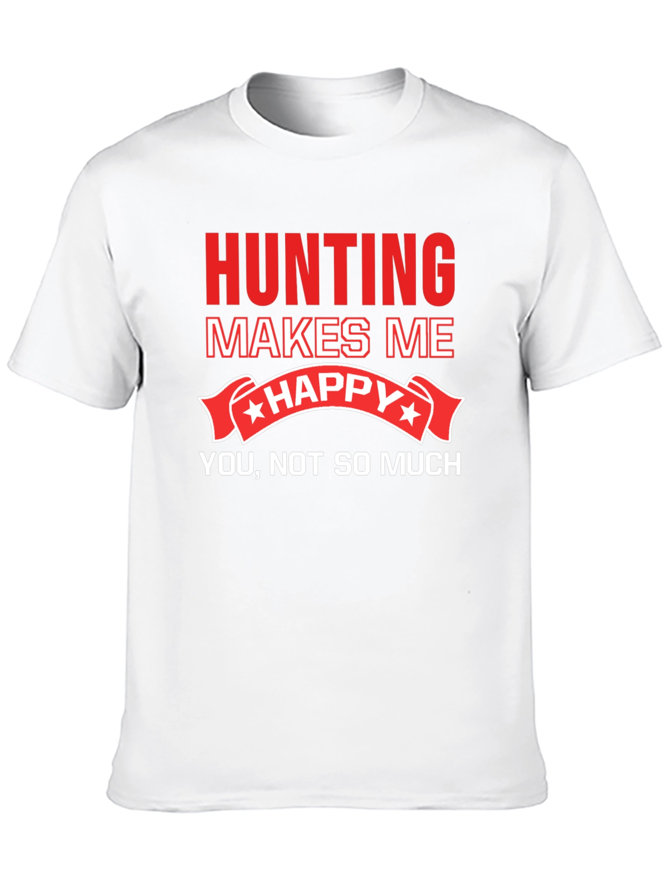 Black Hunting Makes Me Happy T-Shirt Funny Graphic Tee view 10