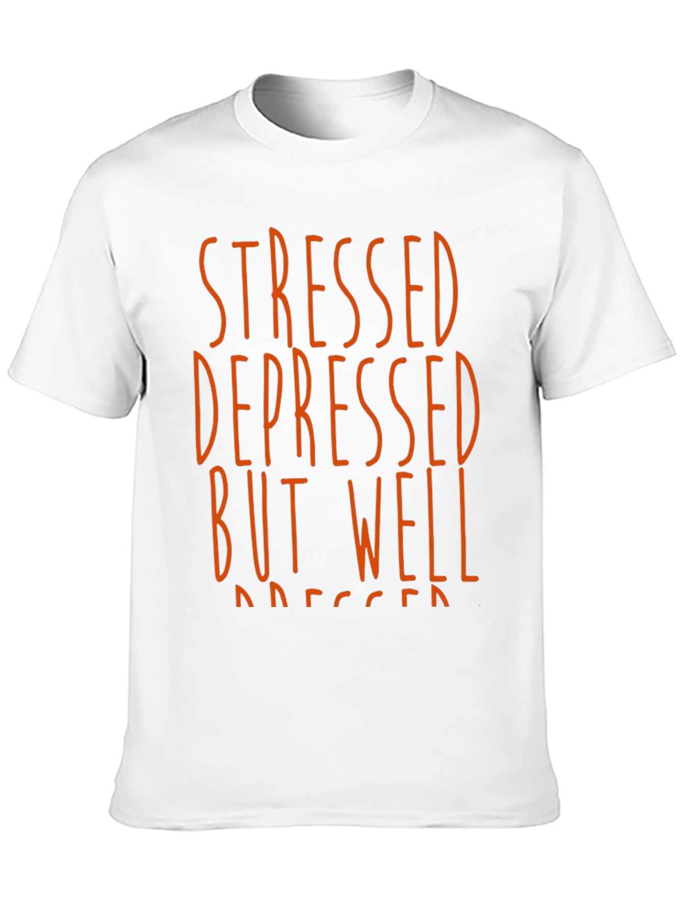 Black Stressed Depressed But Well Dressed Tee view 10