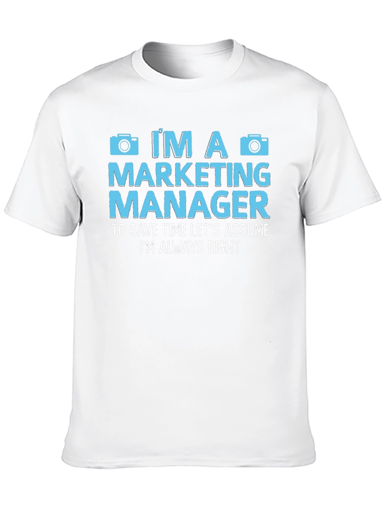 Black Marketing Manager Always Right T-Shirt view 10