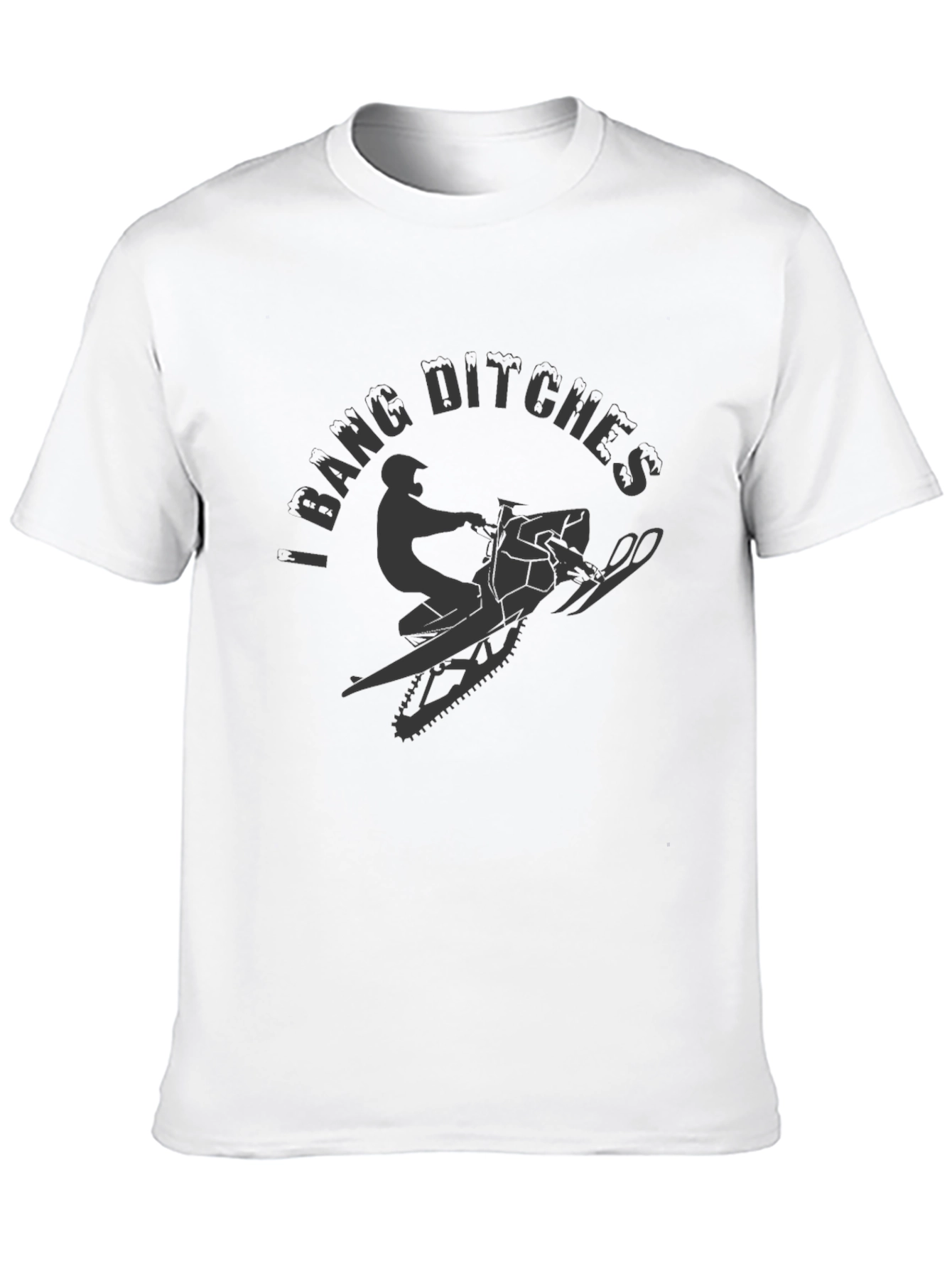 Black I Bang Ditches T-Shirt - Snowmobile Tee view 10