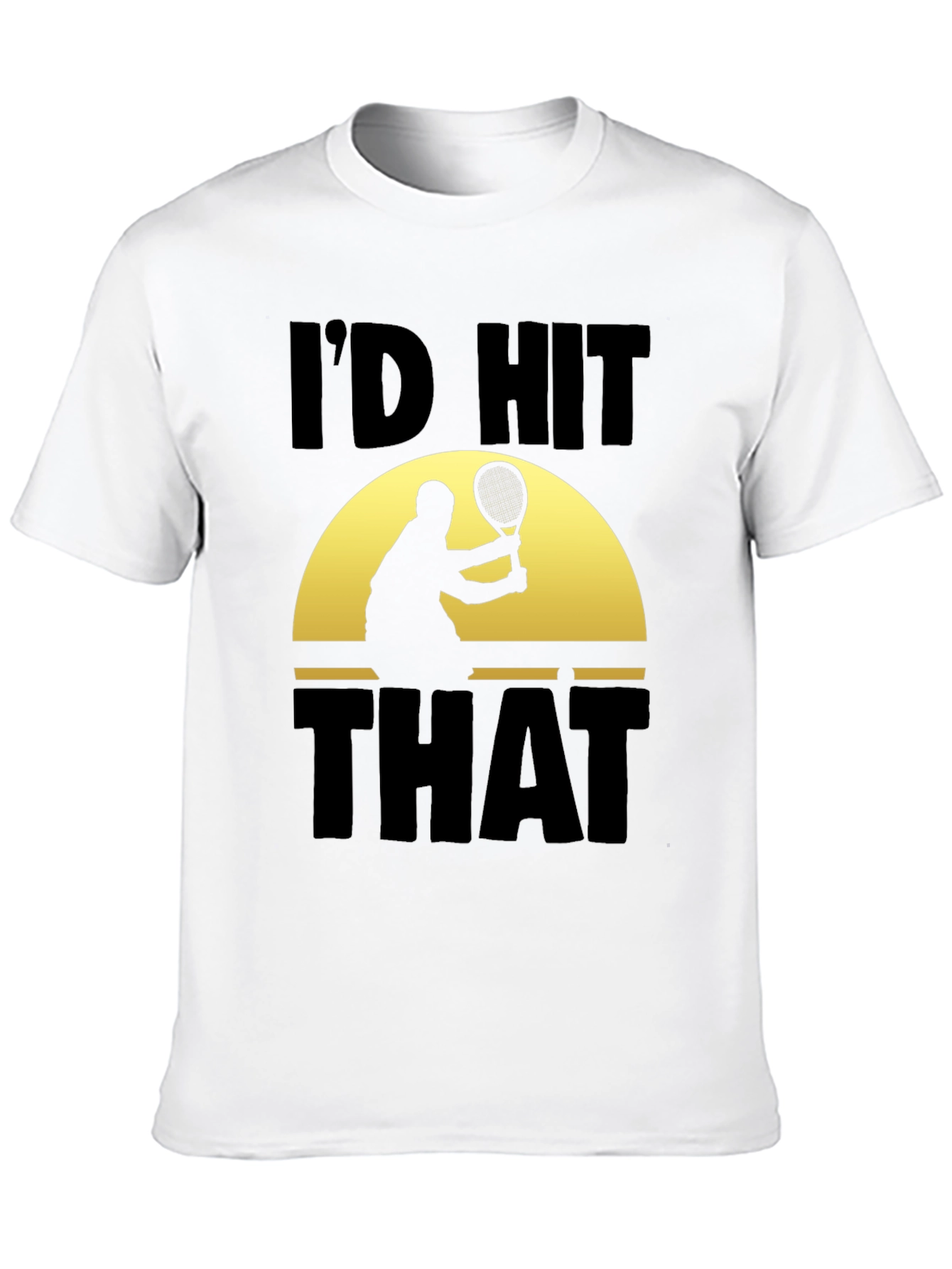 Black I'd Hit That Funny Tennis T-Shirt view 10