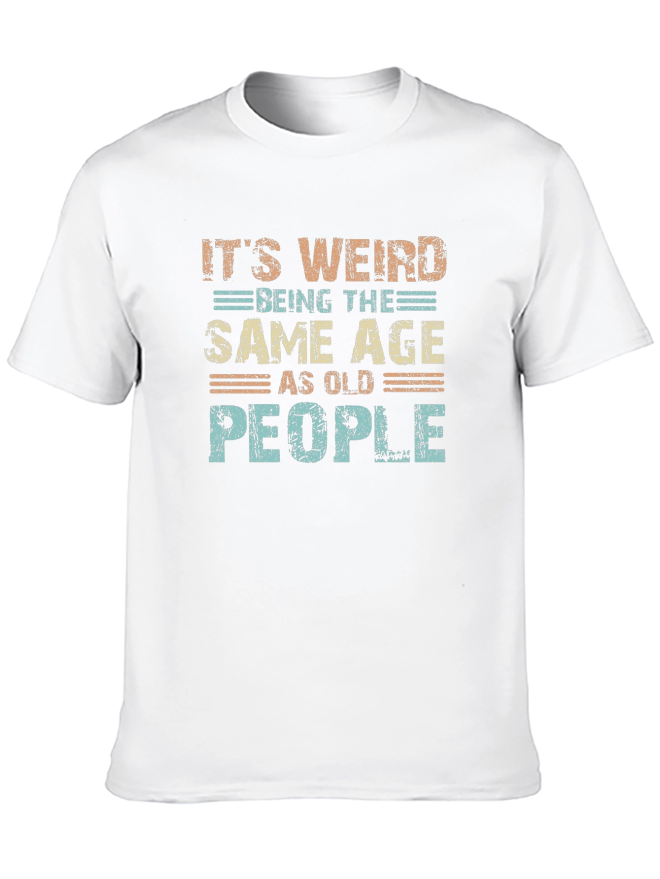 Black It's Weird Being The Same Age As Old People T-Shirt view 10
