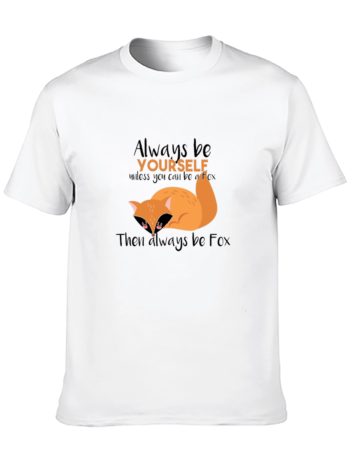 Black Always Be Yourself Fox T-Shirt view 10