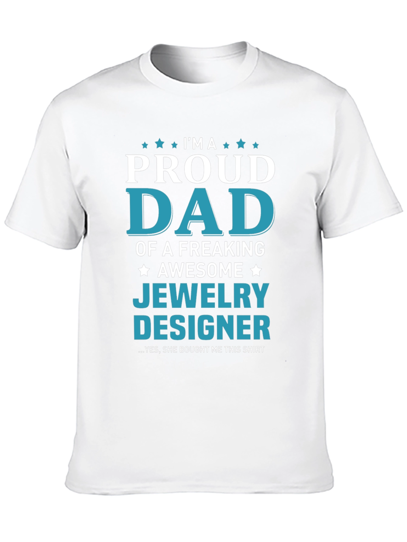 Black Proud Dad of a Jewelry Designer T-Shirt view 10