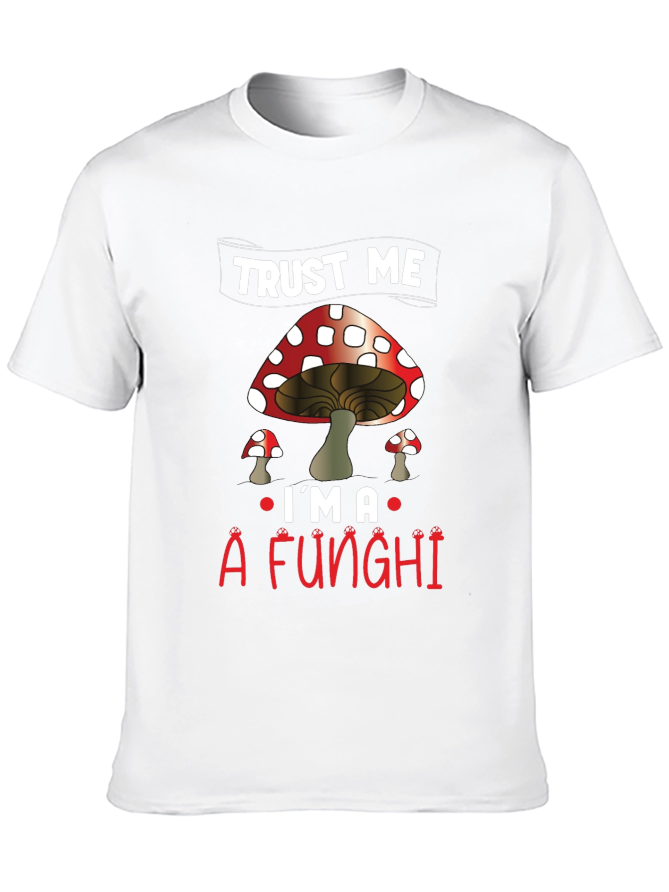 Black Trust Me I'm a Funghi T-Shirt view 10