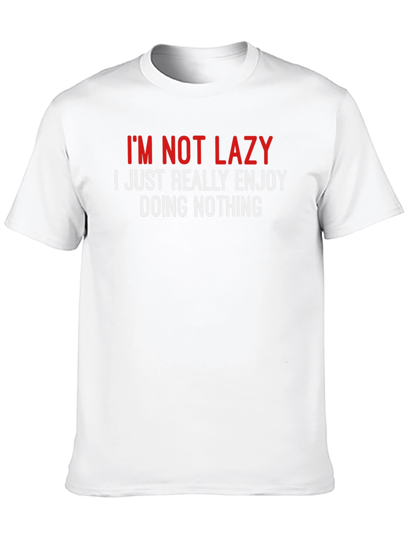 Black Funny "I'm Not Lazy" Graphic T-Shirt view 10