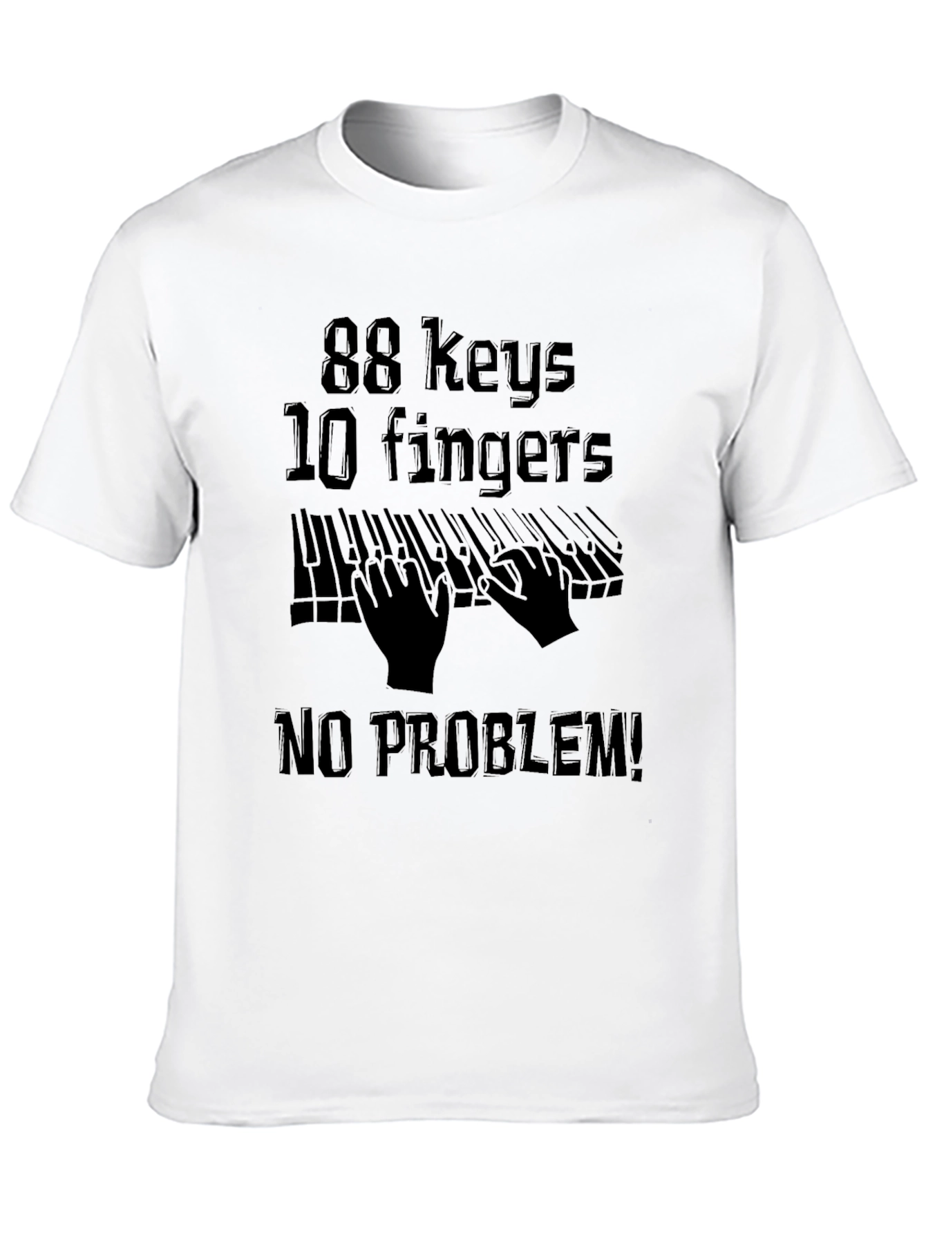 Black 88 Keys 10 Fingers No Problem Black T-Shirt view 10