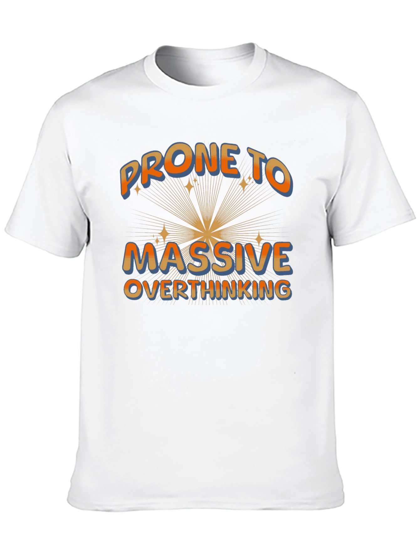 Black Prone To Massive Overthinking T-Shirt view 10
