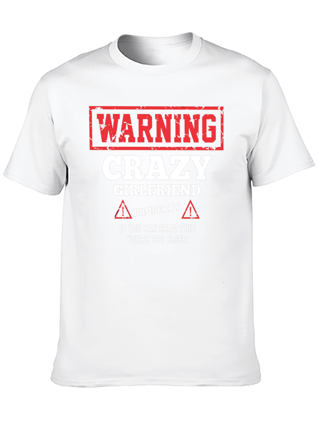 Black Warning Crazy Girlfriend Property Graphic Tee view 10