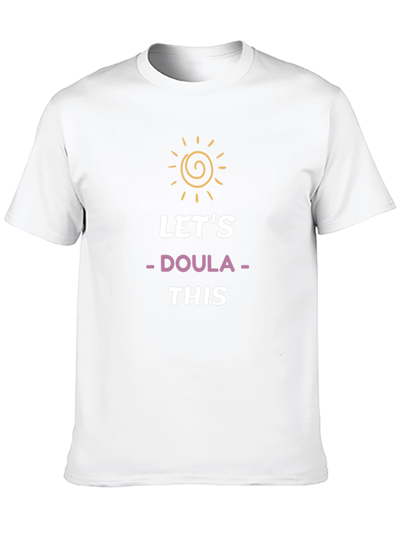 Let's Doula This T-Shirt - 10