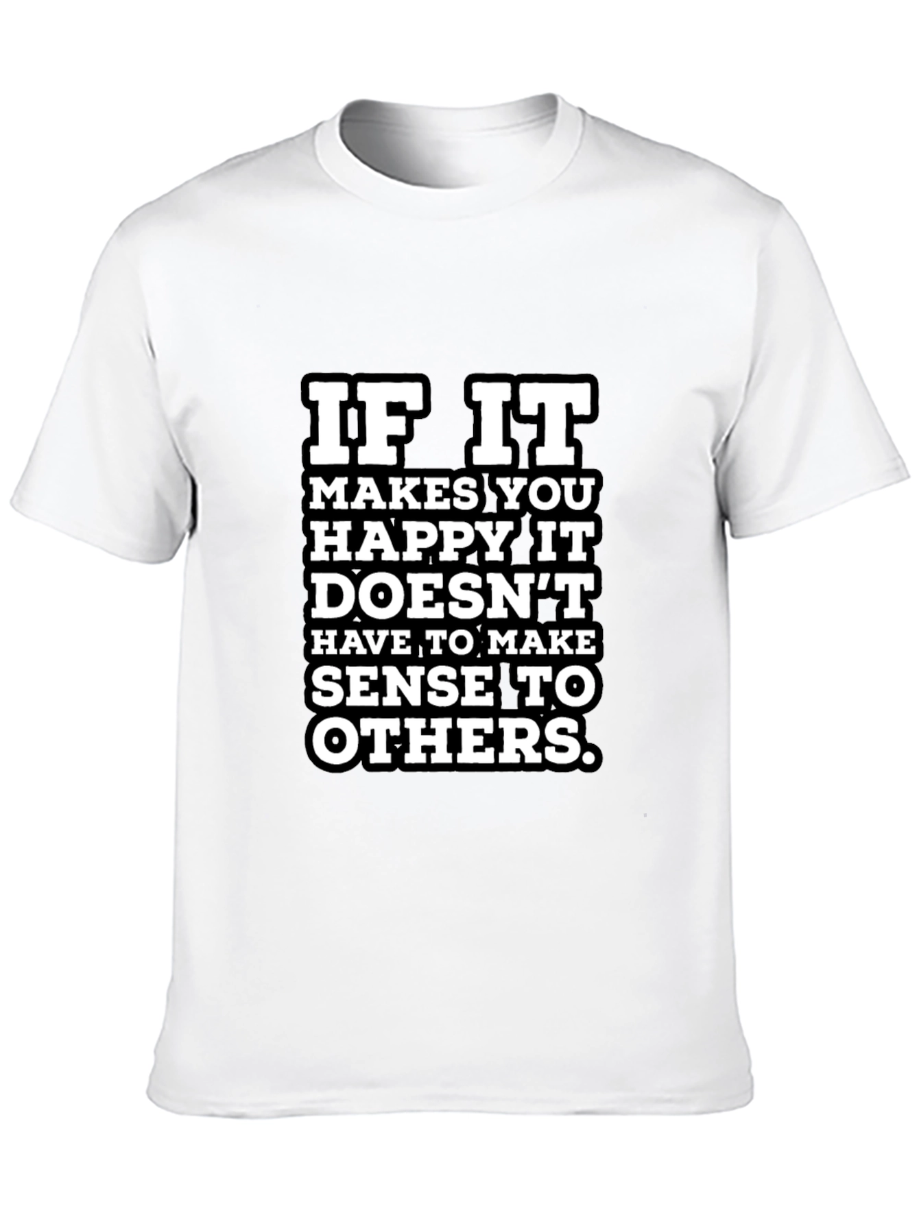 Black Funny Graphic Tee - If It Makes You Happy view 10