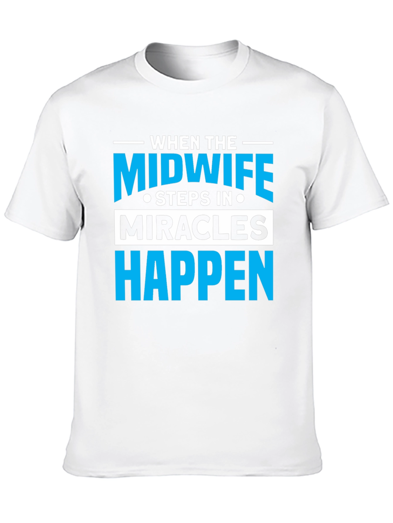 Black Midwife Miracles Happen T-Shirt - Unisex view 10