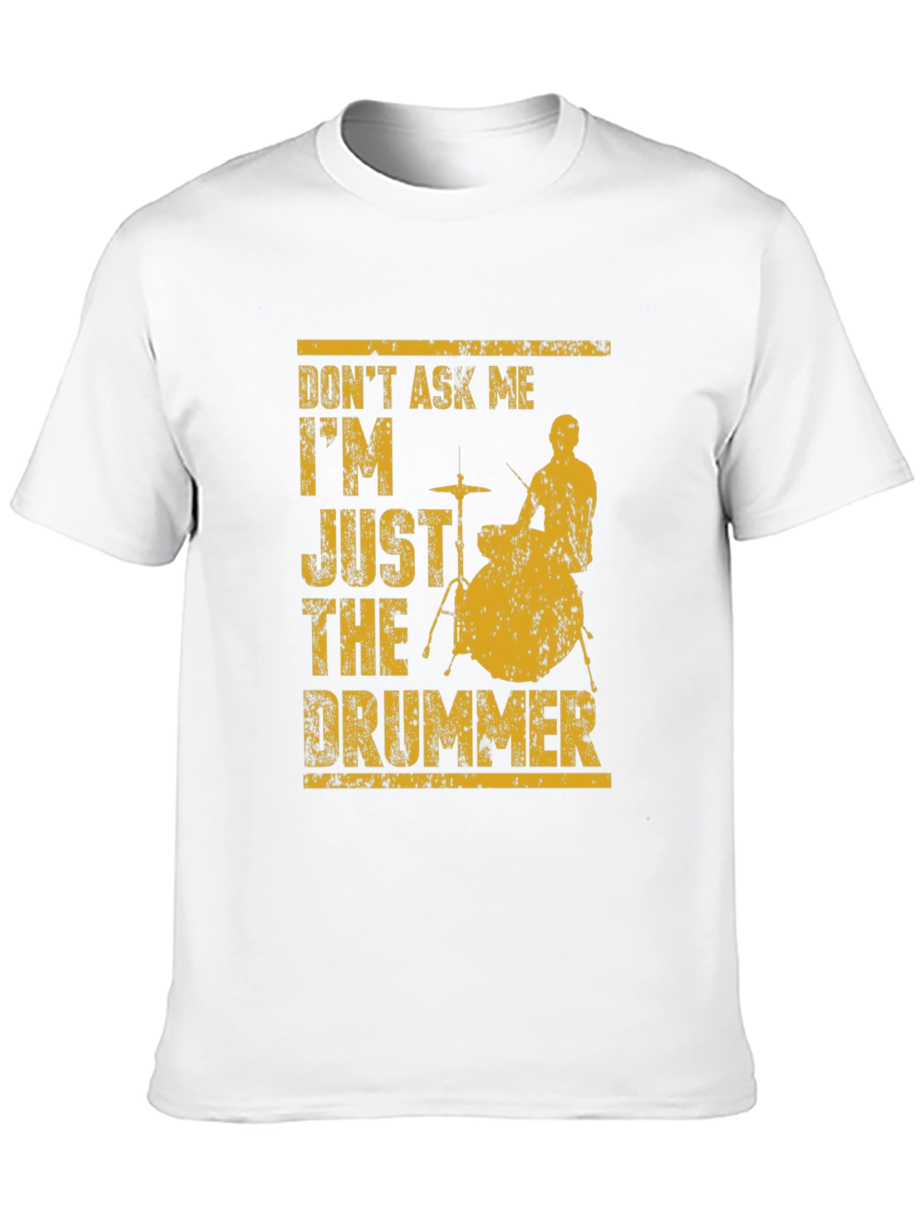 Black Drummer Tee: Don't Ask Me I'm Just The Drummer T-Shirt view 10