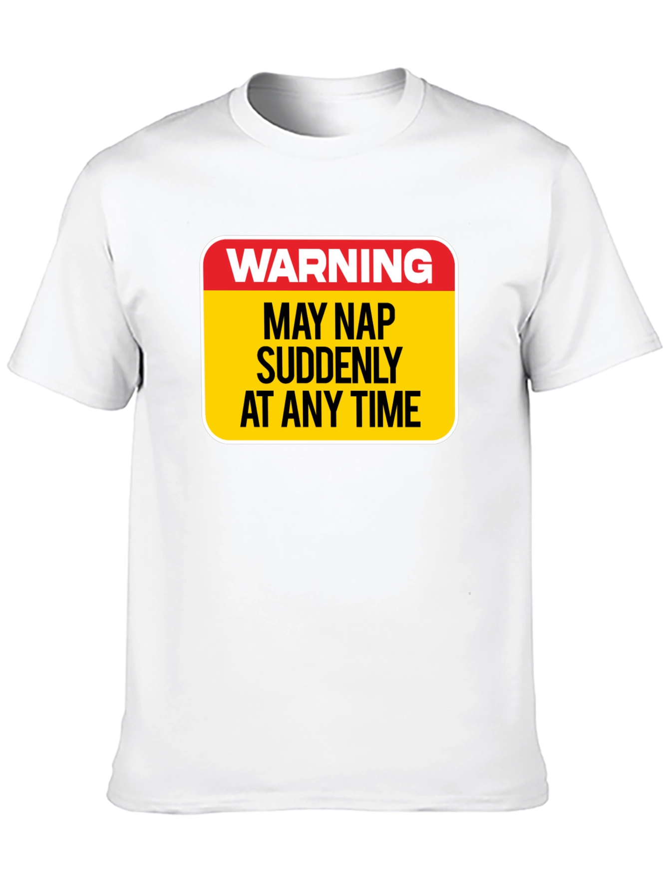 Black Warning: May Nap Suddenly T-Shirt view 10