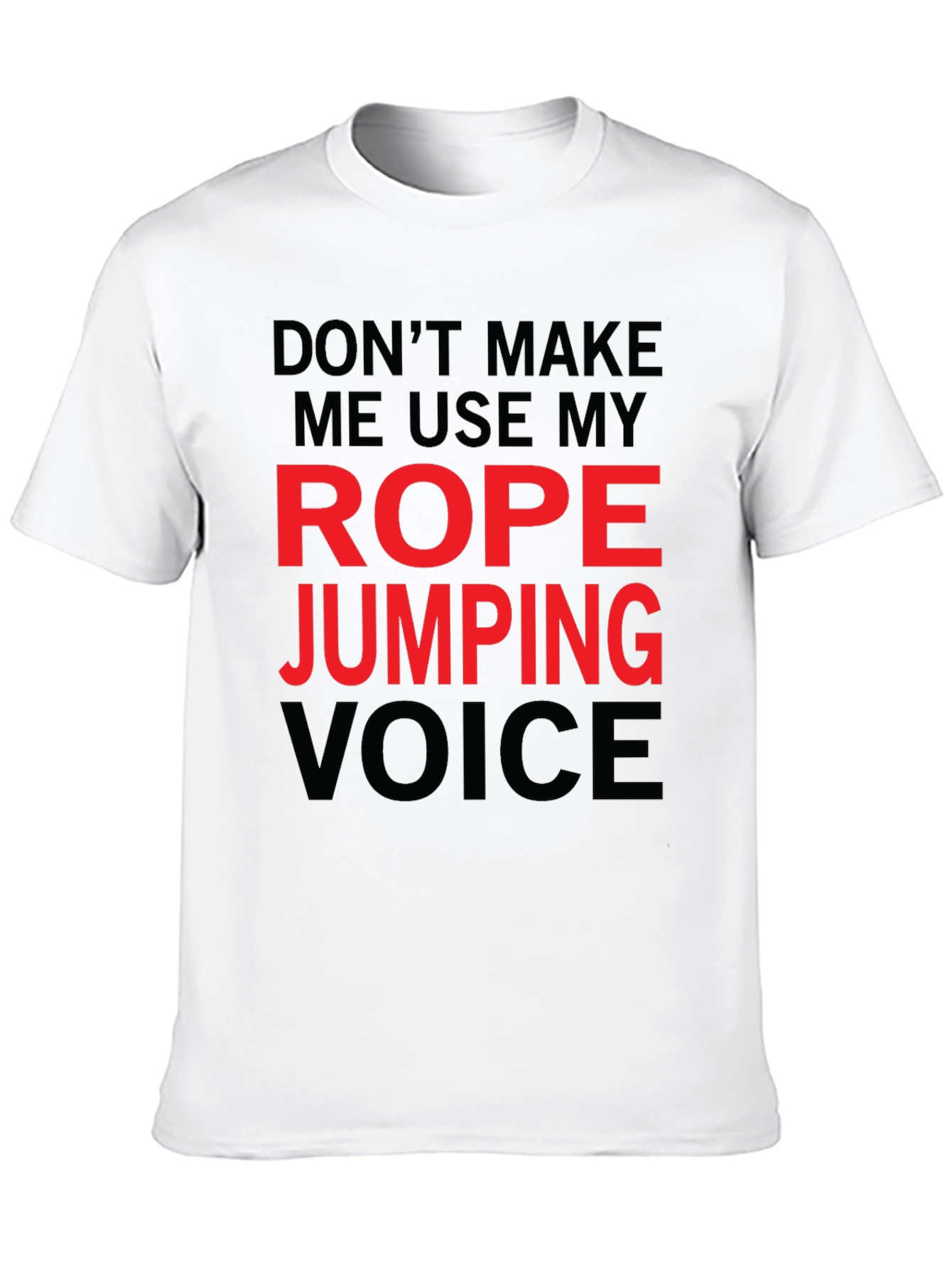 Black Rope Jumping Voice Funny T-Shirt view 10