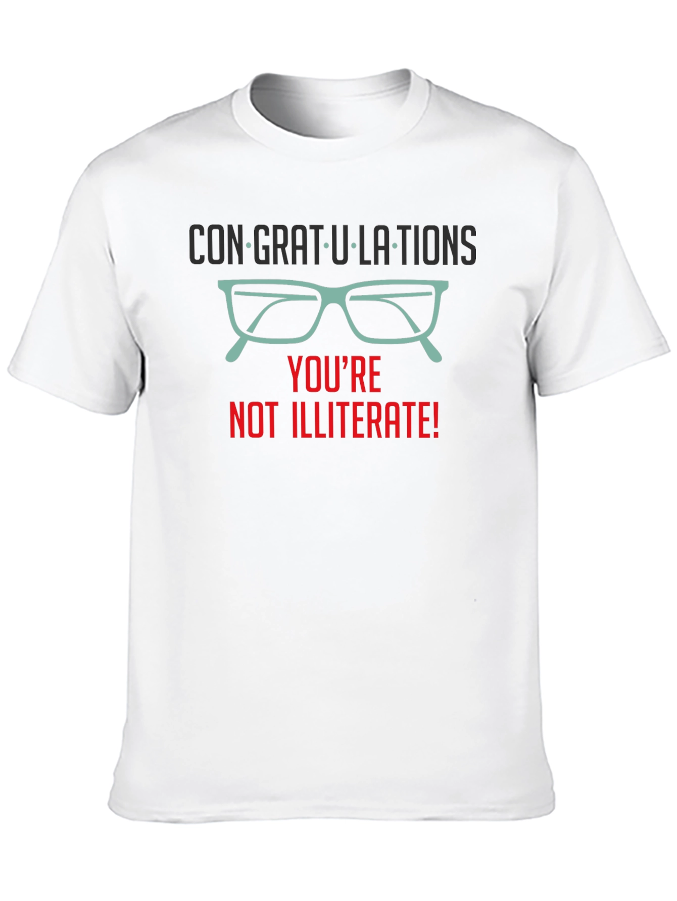 Black Congrats! You're Not Illiterate T-Shirt view 10