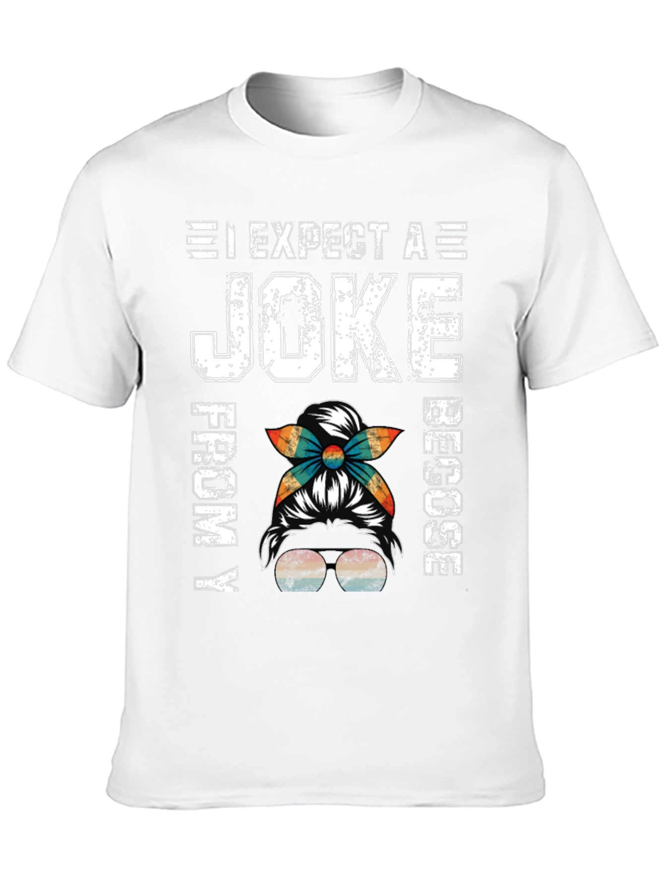 Black Expect A Joke From My Rescu Messy Bun T-Shirt view 10