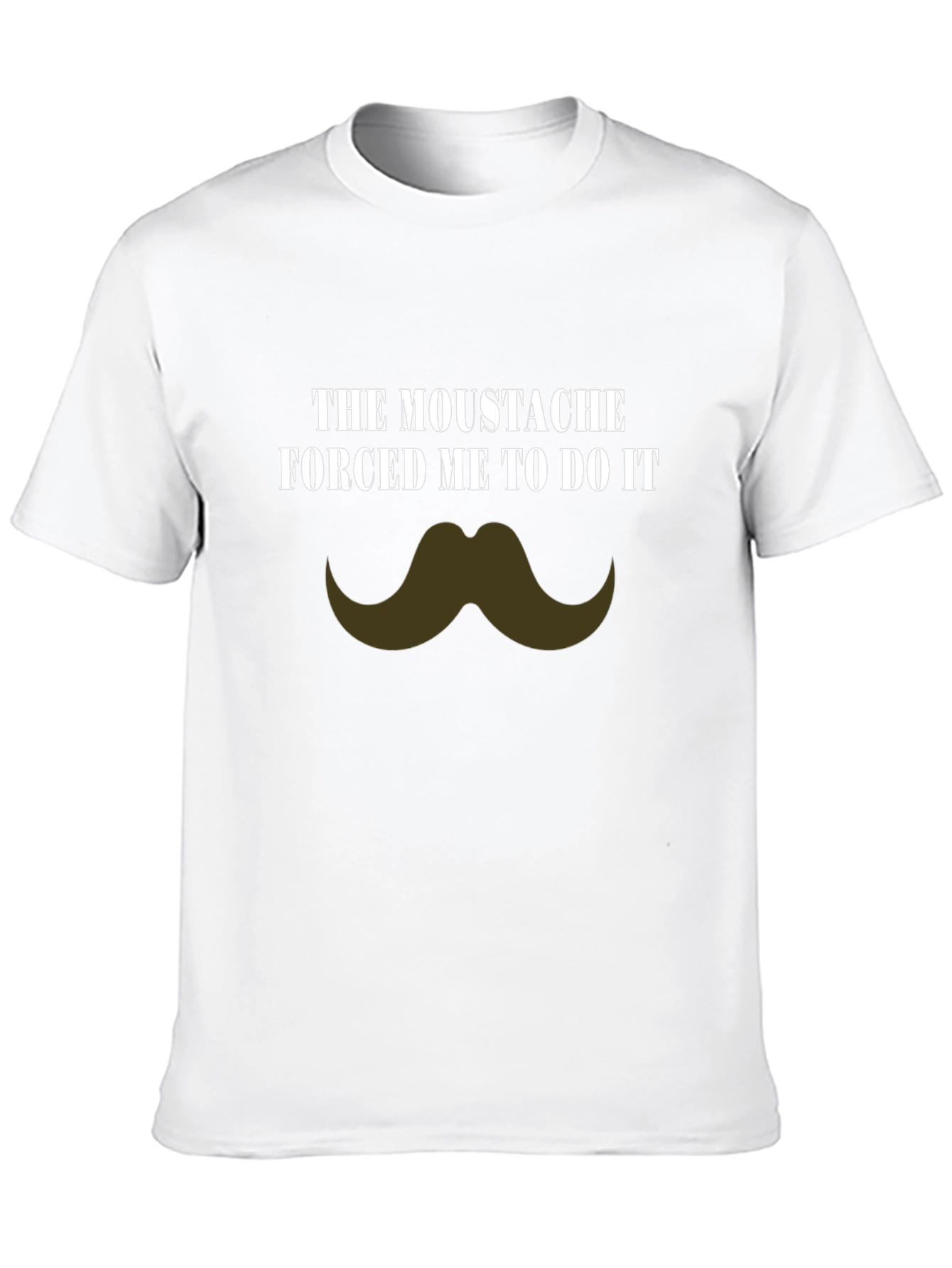 Black Moustache Made Me Do It Novelty T-Shirt view 10