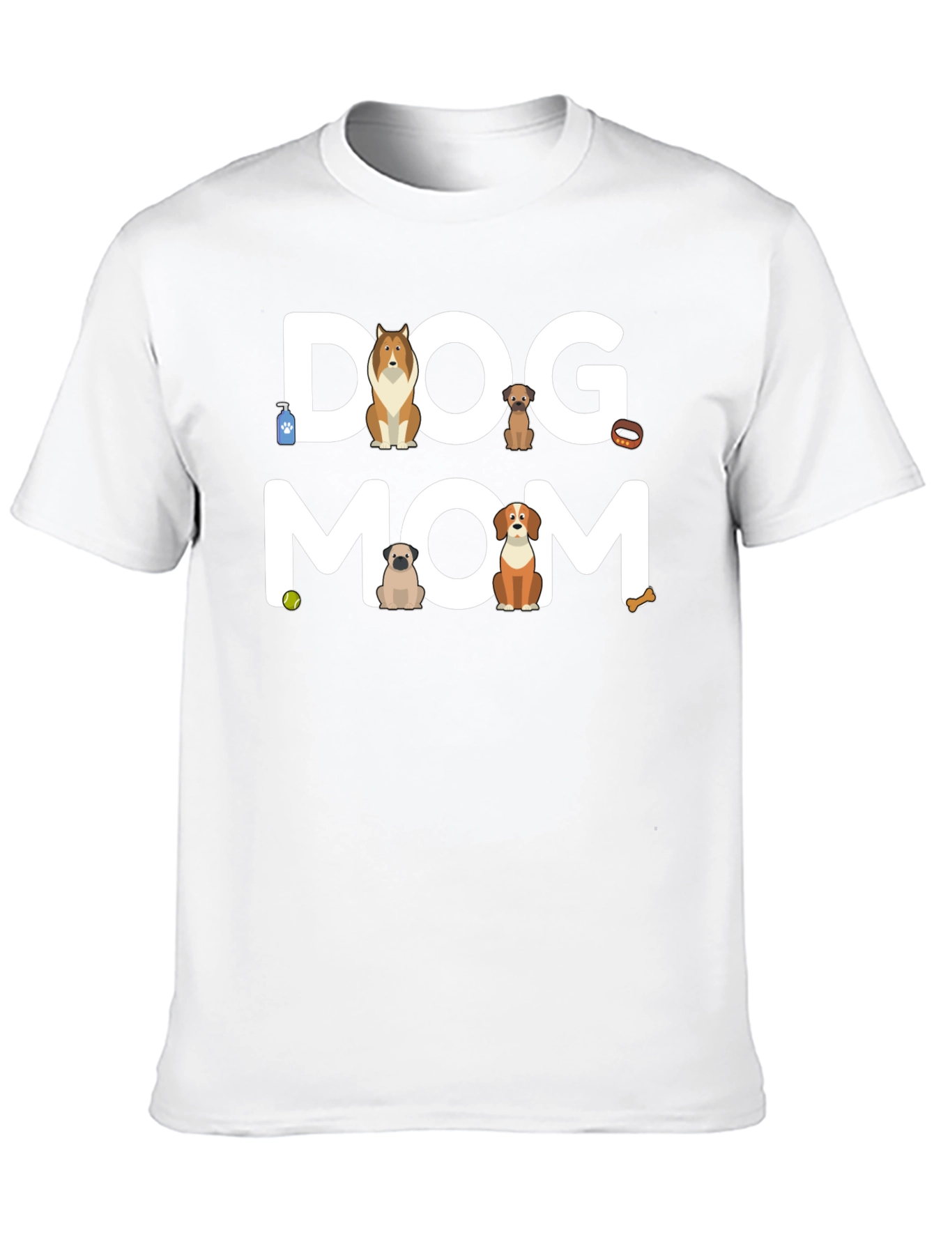 Dog Mom Graphic T-Shirt - Cute Canine Lover Tee - 10