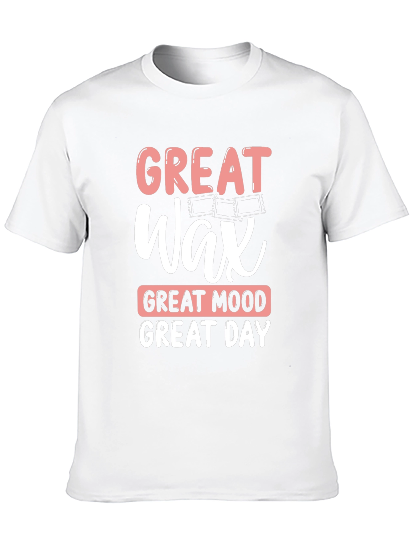 Black Great Wax, Great Mood, Great Day T-Shirt view 10
