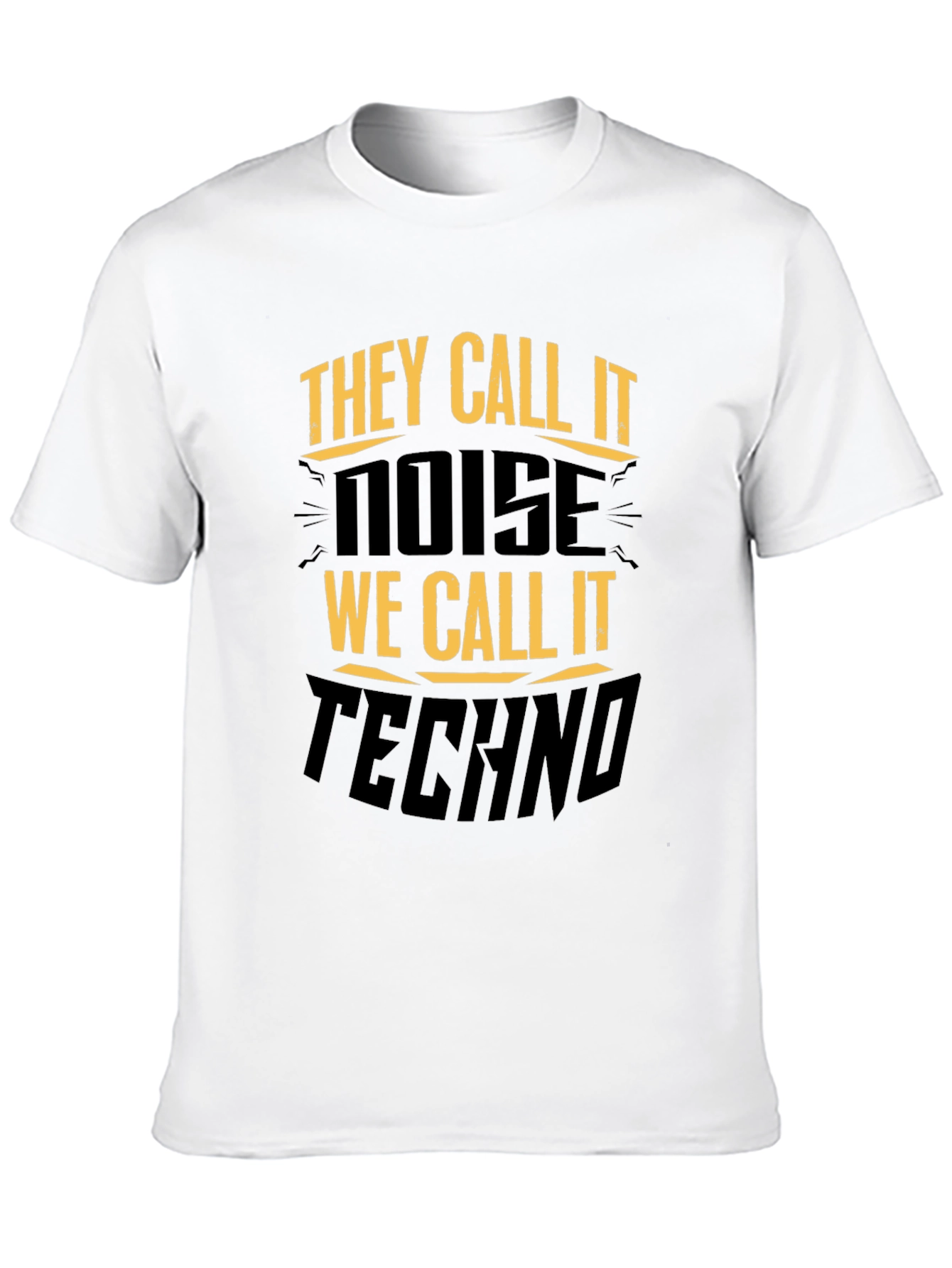 Black They Call It Noise Techno Music Black T-Shirt view 10