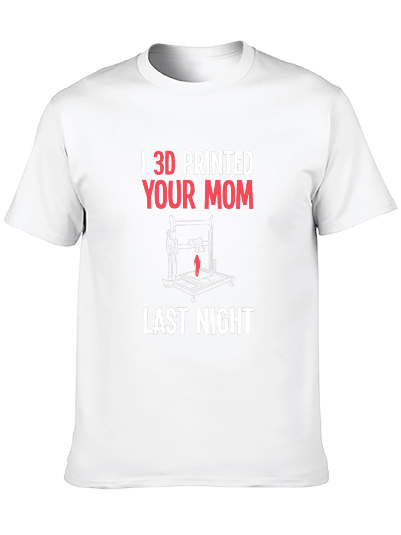 Black I 3D Printed Your Mom T-Shirt view 10