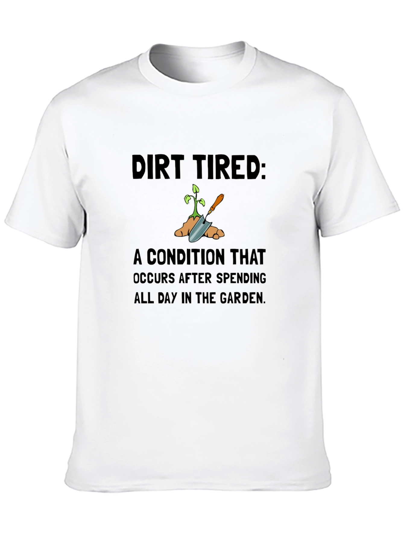 Black Dirt Tired Gardening T-Shirt view 10