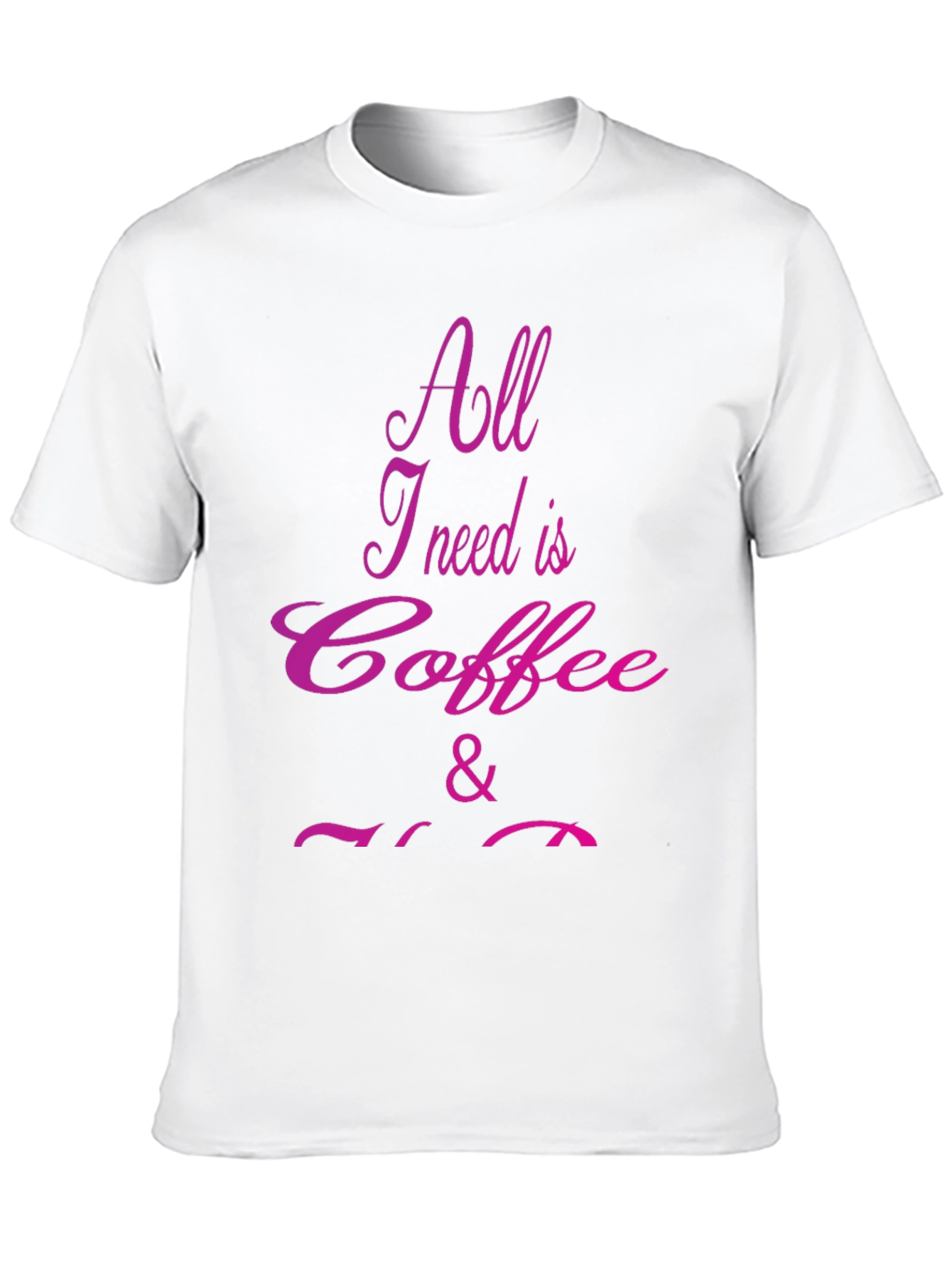 Black Coffee Lover T-Shirt - All I Need Is Coffee & You view 10