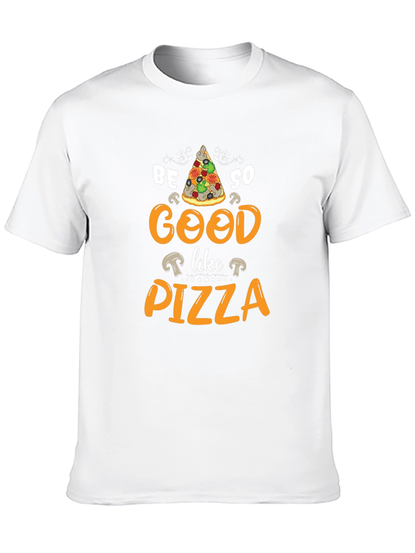 Black Be So Good Like Pizza Graphic T-Shirt view 10