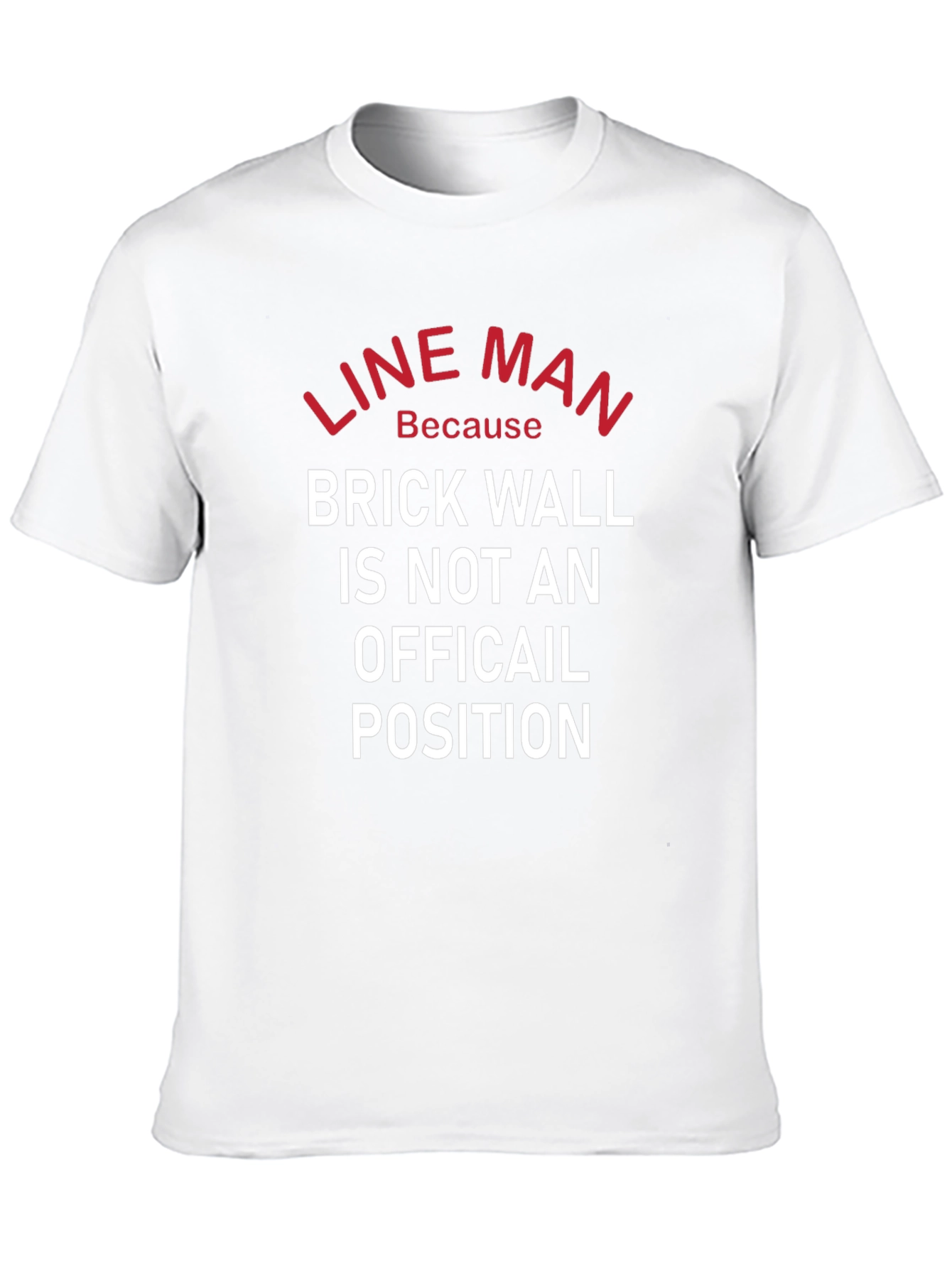 Black Line Man T-Shirt - Brick Wall Isn't a Position view 10
