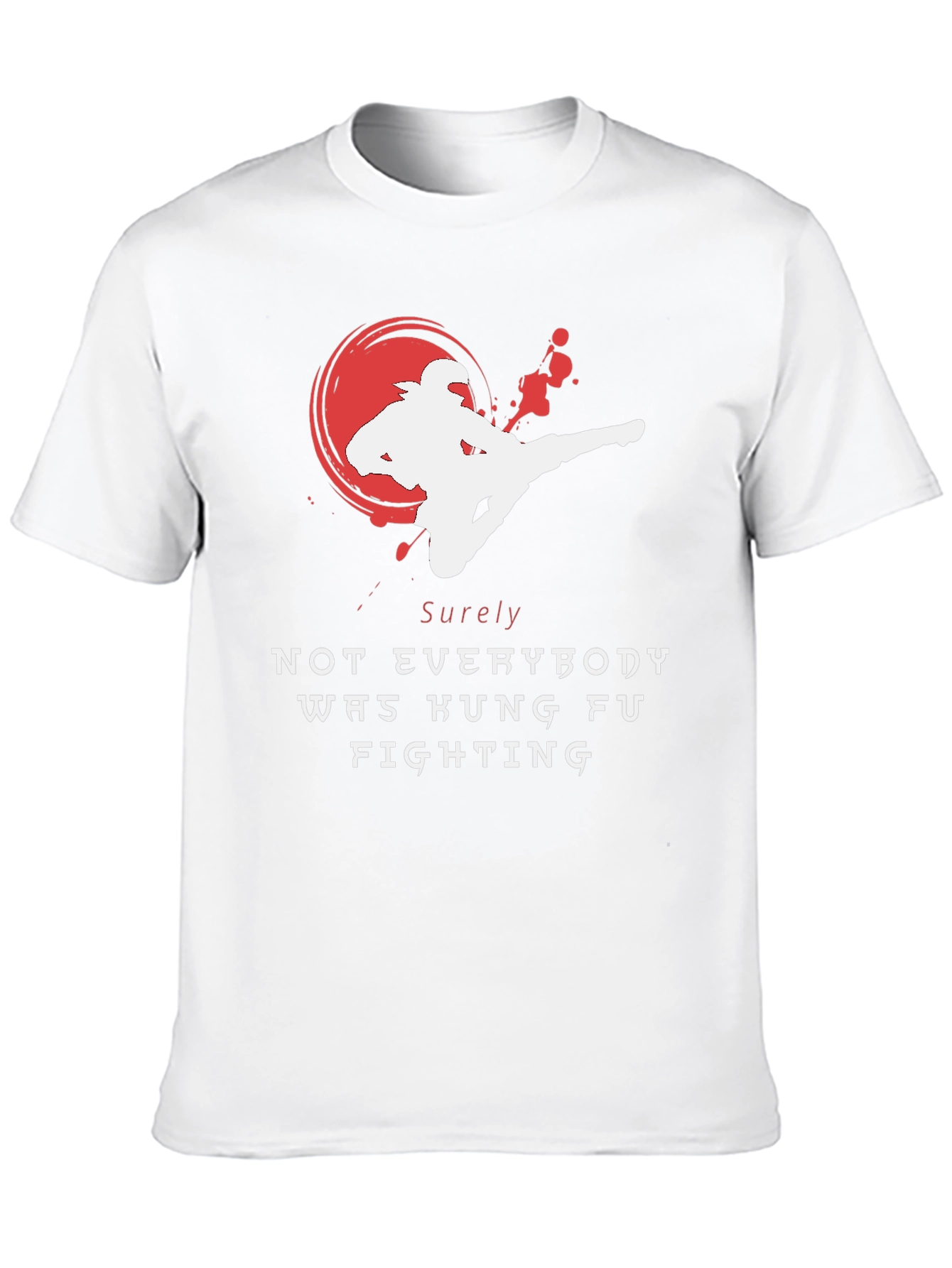 Black Kung Fu Fighting T-Shirt - Sure Not Everybody Was view 10