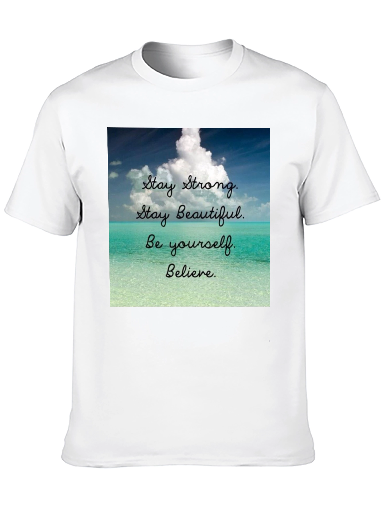 Black Inspirational T-Shirt: Stay Strong, Beautiful, and Believe view 10