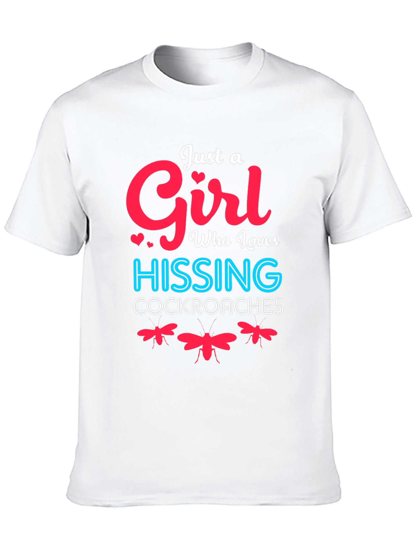 Black Just A Girl Who Loves Hissing Cockroaches T-Shirt view 10
