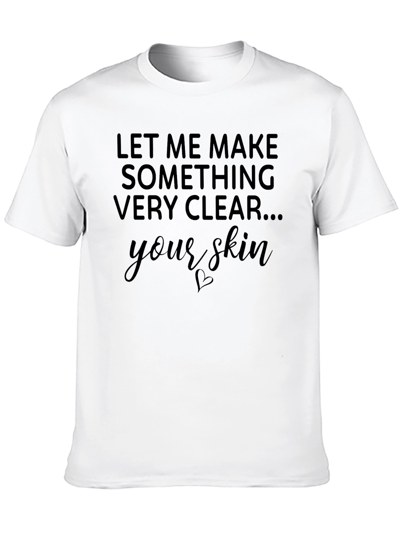 Black Funny 'Your Skin' Graphic Print Crew Neck T-Shirt view 10
