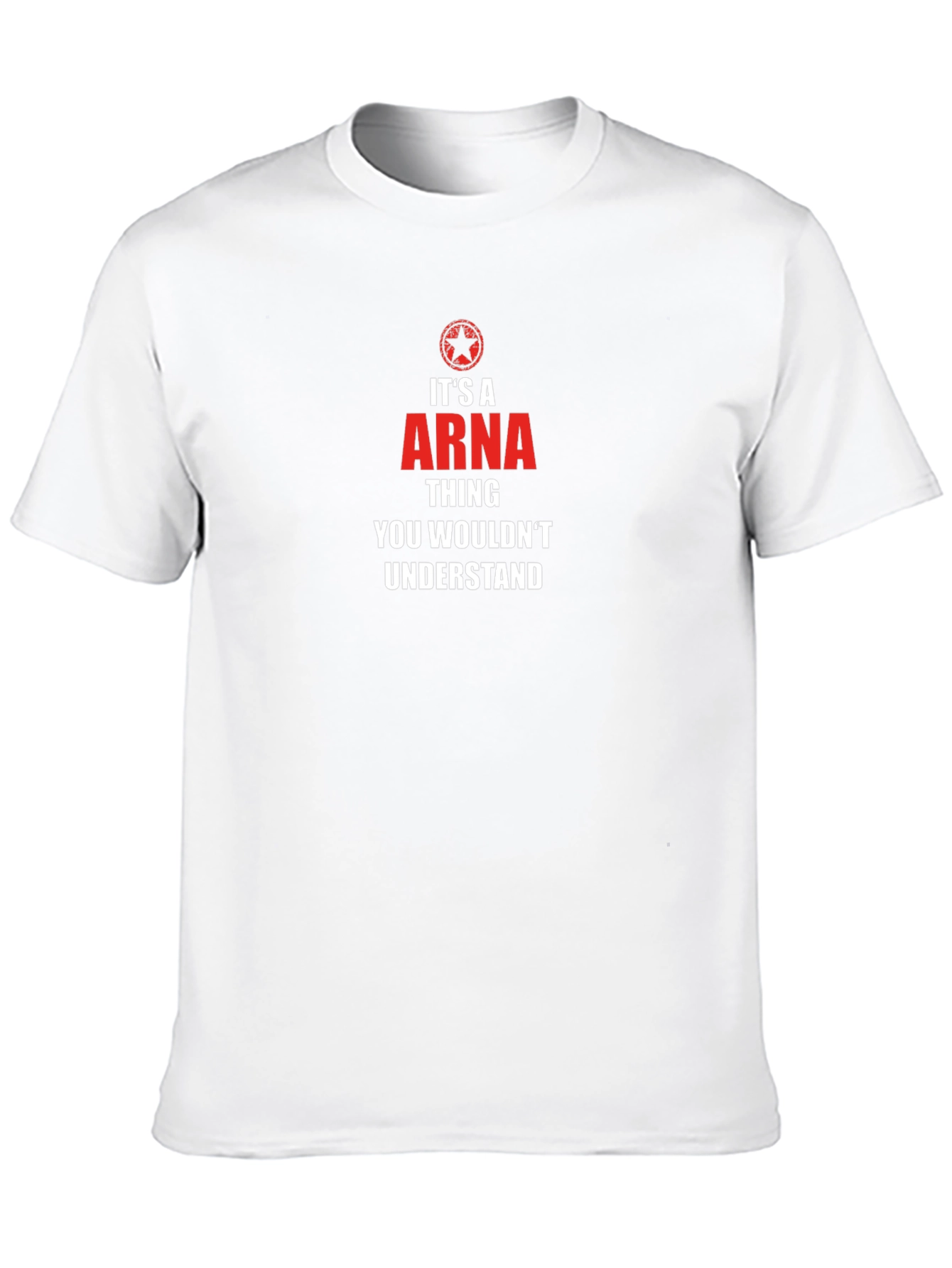 Black It's A ARNA Thing T-Shirt - You Wouldn't Understand view 10