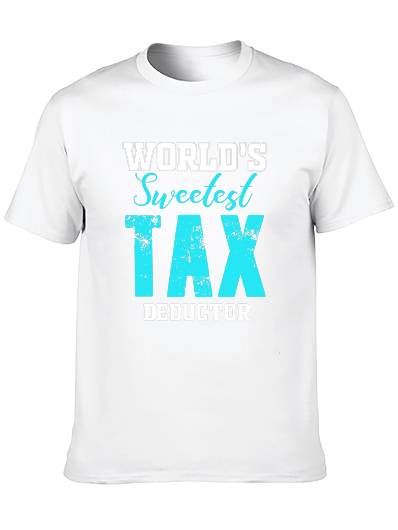 Black World's Sweetest Tax Deductor Tee - Accountant Gift view 10