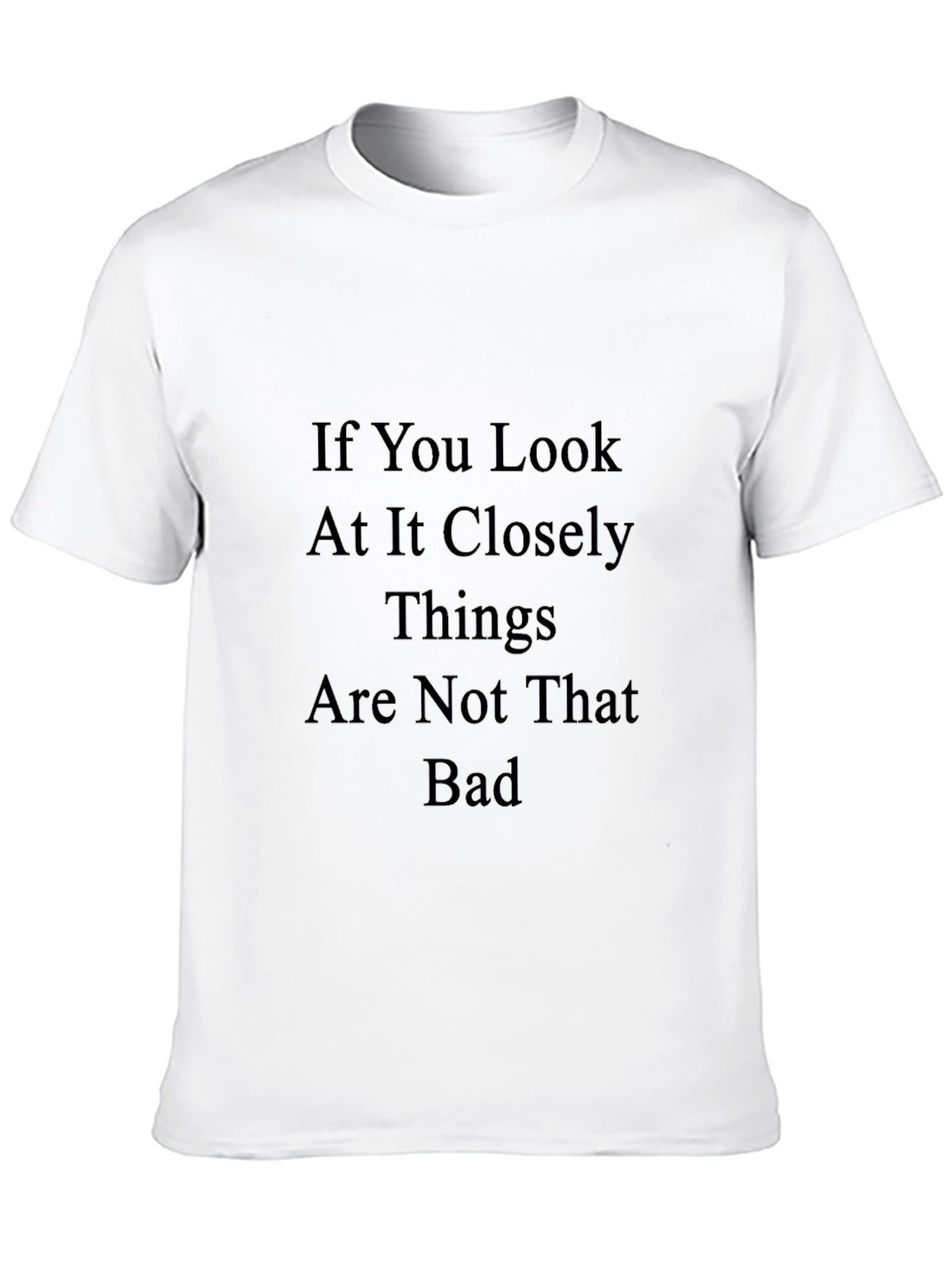 Black Optimistic Slogan T-Shirt - 'Things Are Not That Bad' view 10
