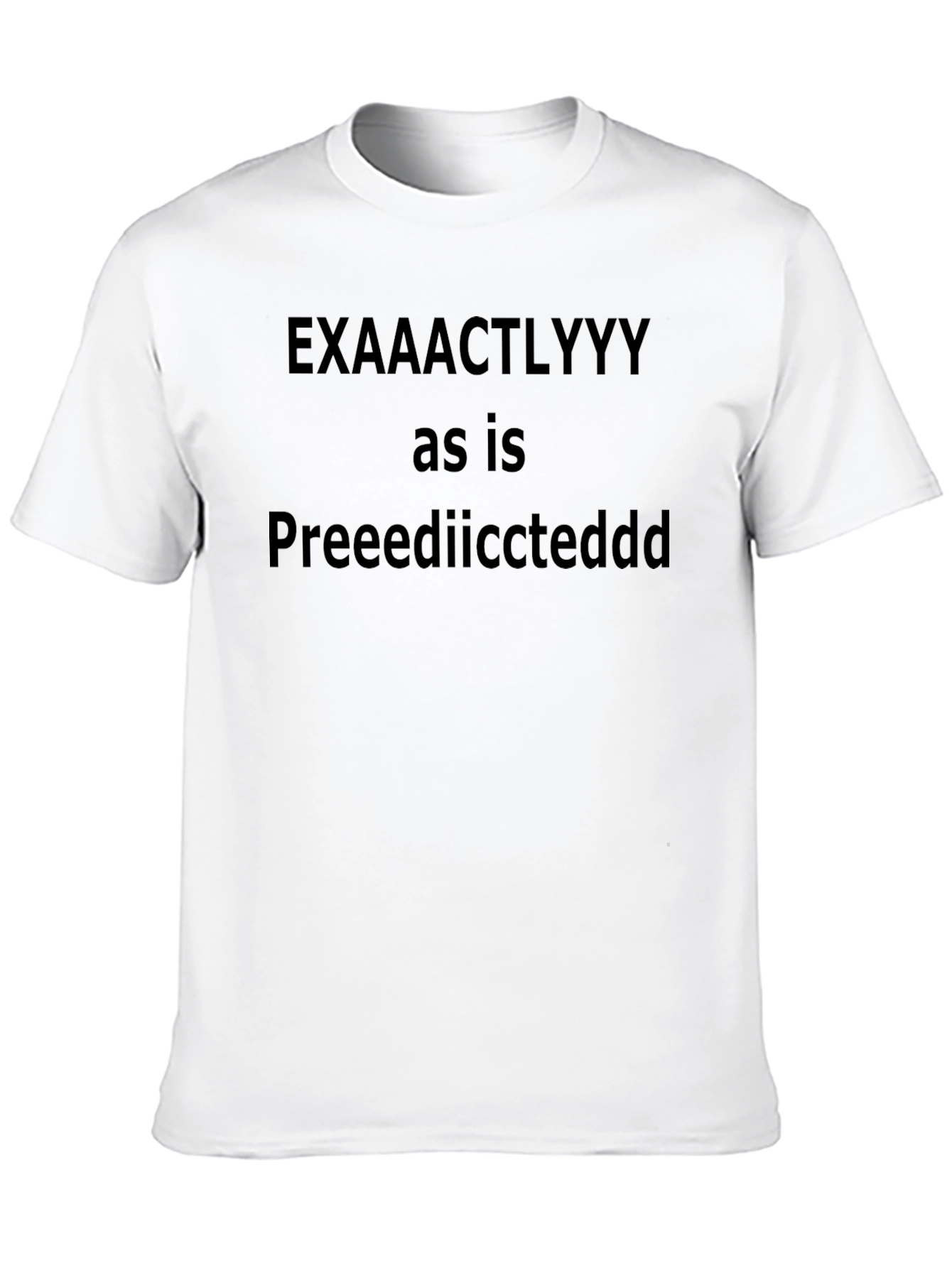 Black Exactly As Is Predicted Tee - Black view 10